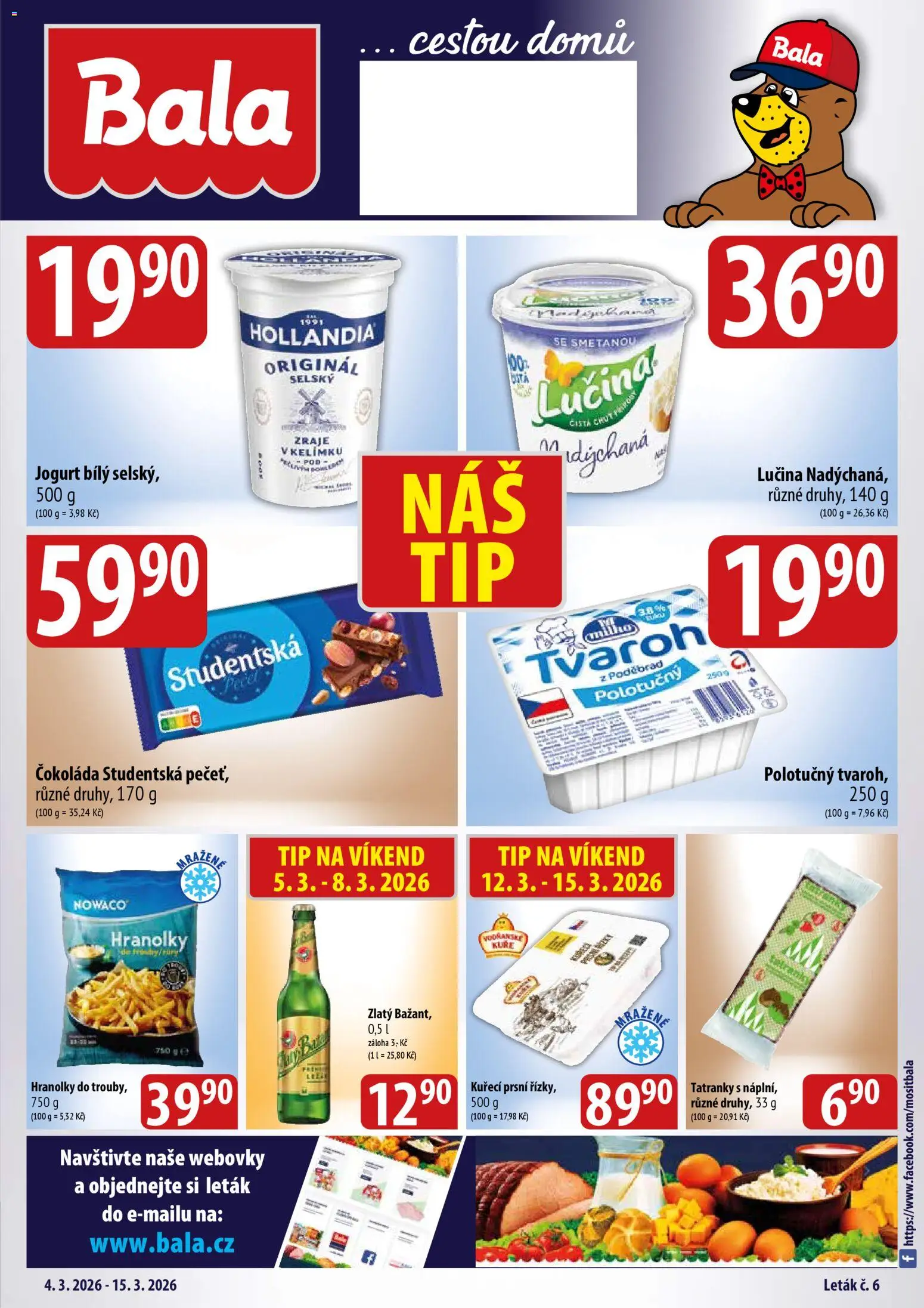 BALA velký leták od 04.03.2026 | Strana: 1 | Produkty: Jogurt, Lučina, Čokoláda, Hranolky