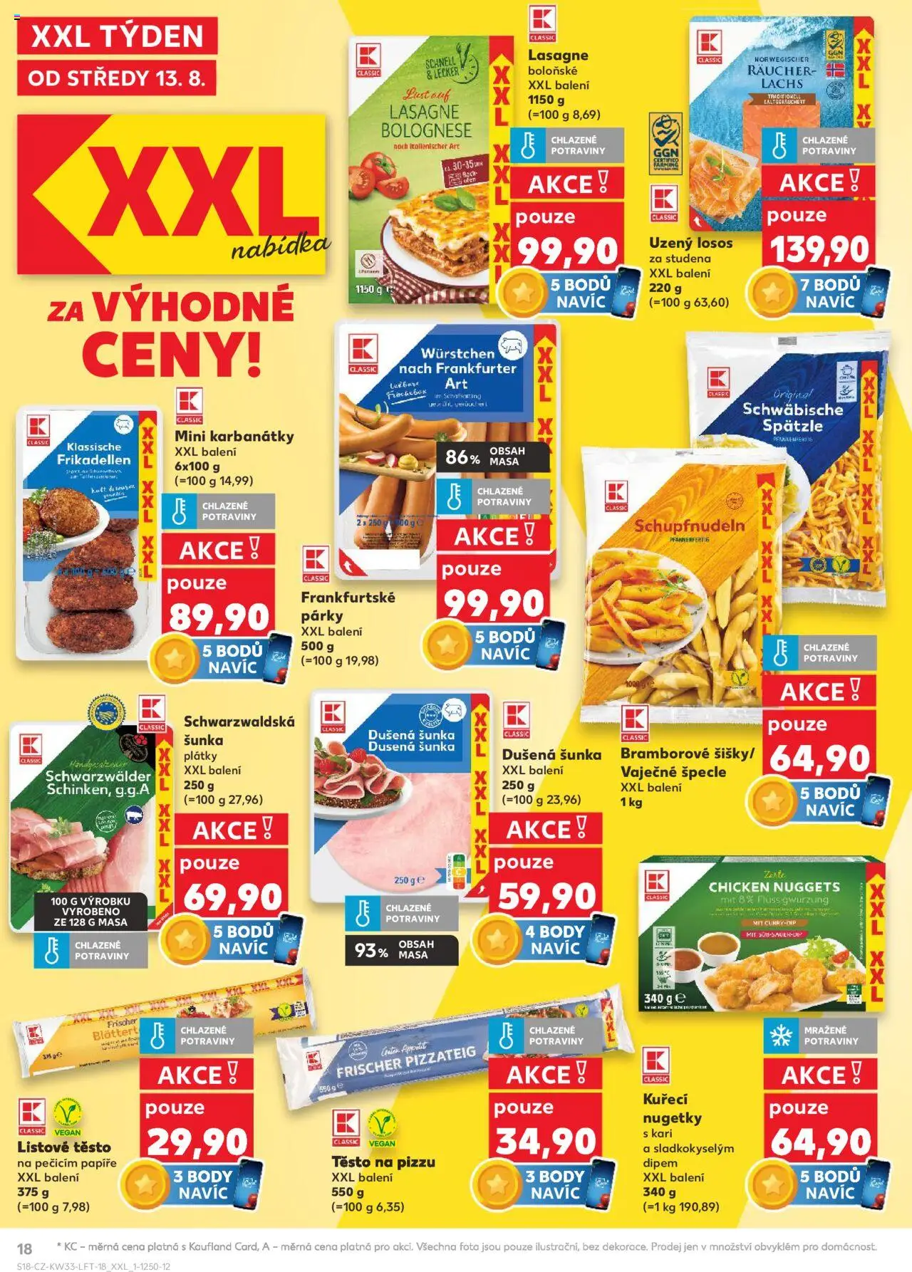 Kaufland leták - Brno od 13.08.2025 | Strana: 18 | Produkty: Nugetky, Šunka, Potraviny, Těsto