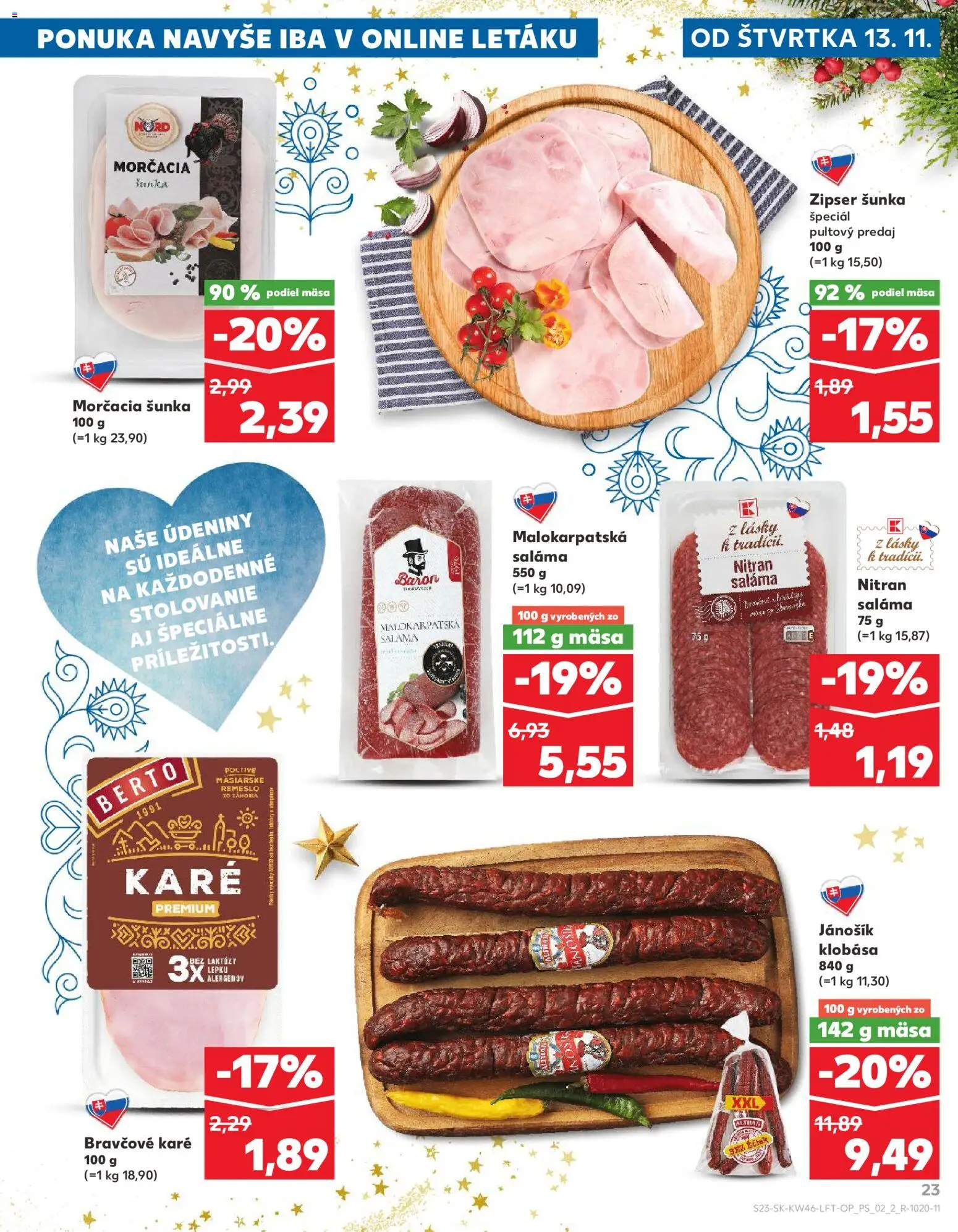 Kaufland SK akciós ujság - amely érvényes a következő dátumtól: 13.11.2025 | Oldal: 23