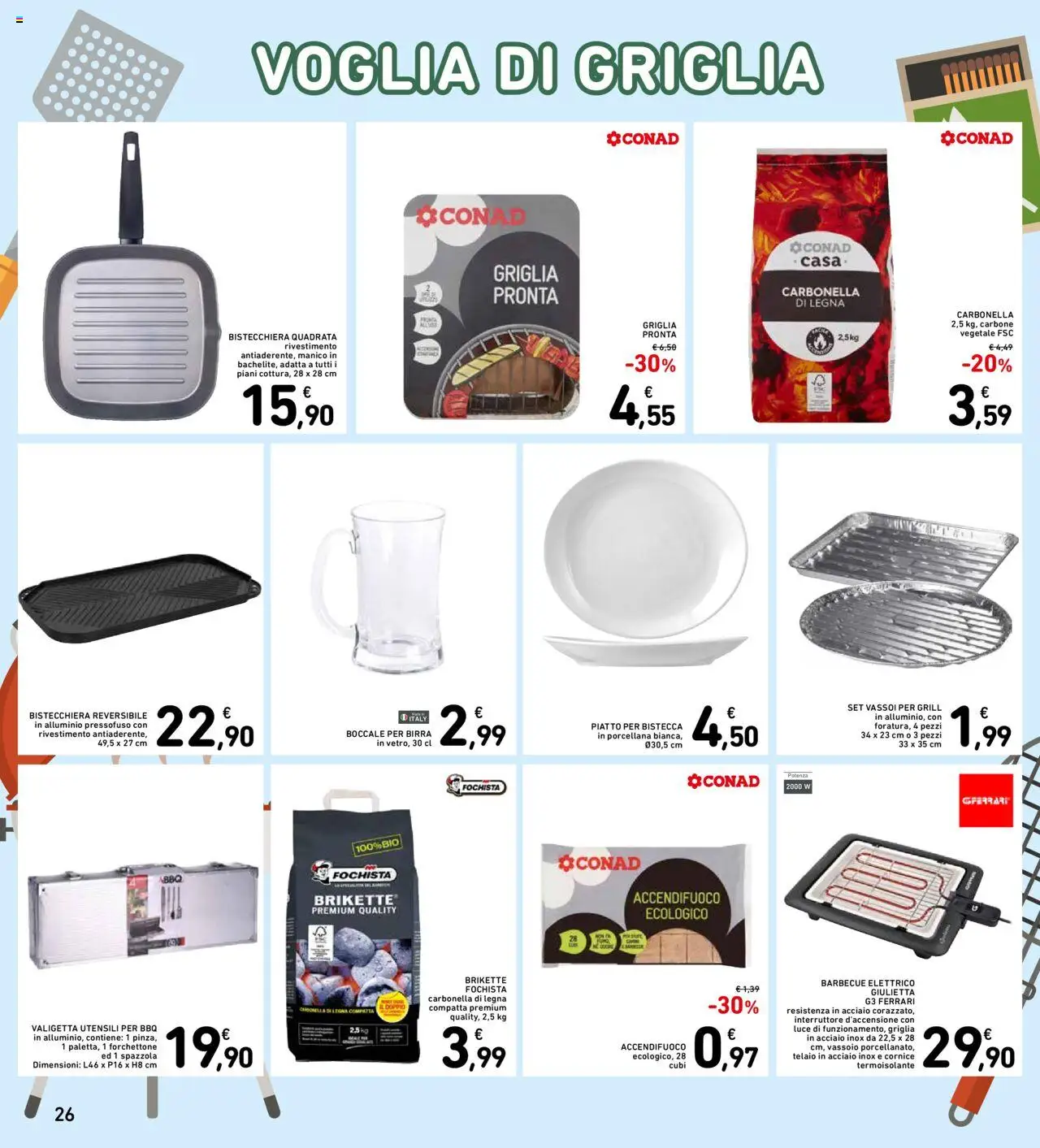 Volantino Spazio Conad del 12.08.2025 | Pagina: 26 | Prodotti: Spazzola, Birra, Griglia, Vassoio