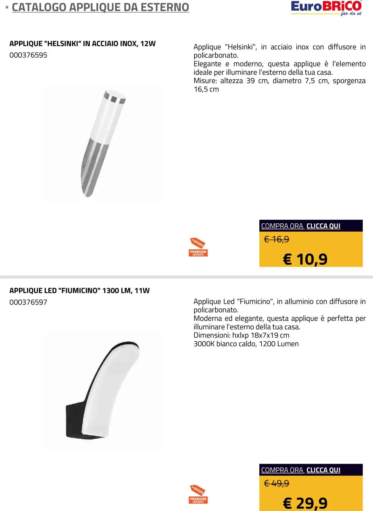 Volantino Eurobrico del 23.07.2025 | Pagina: 18 | Prodotti: Alluminio