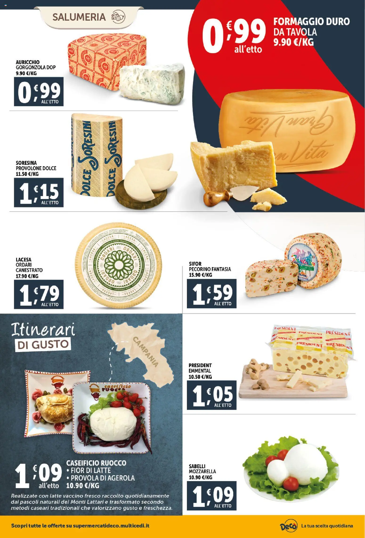 Volantino Decò del 06.03.2026 | Pagina: 4 | Prodotti: Provolone, Mozzarella, Latte, Gorgonzola