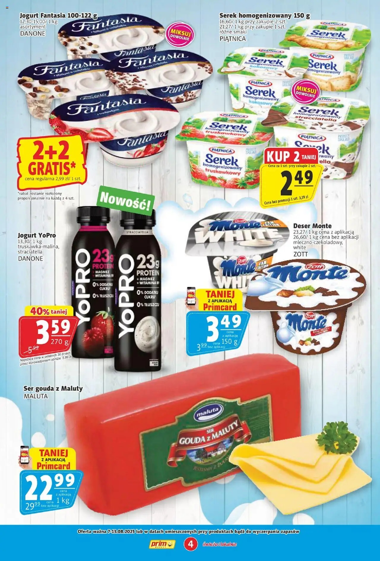 Prim Market Gazetka od 07.08.2025 | Strona: 4 | Produkty: Serek, Ser, Jogurt, Ser gouda