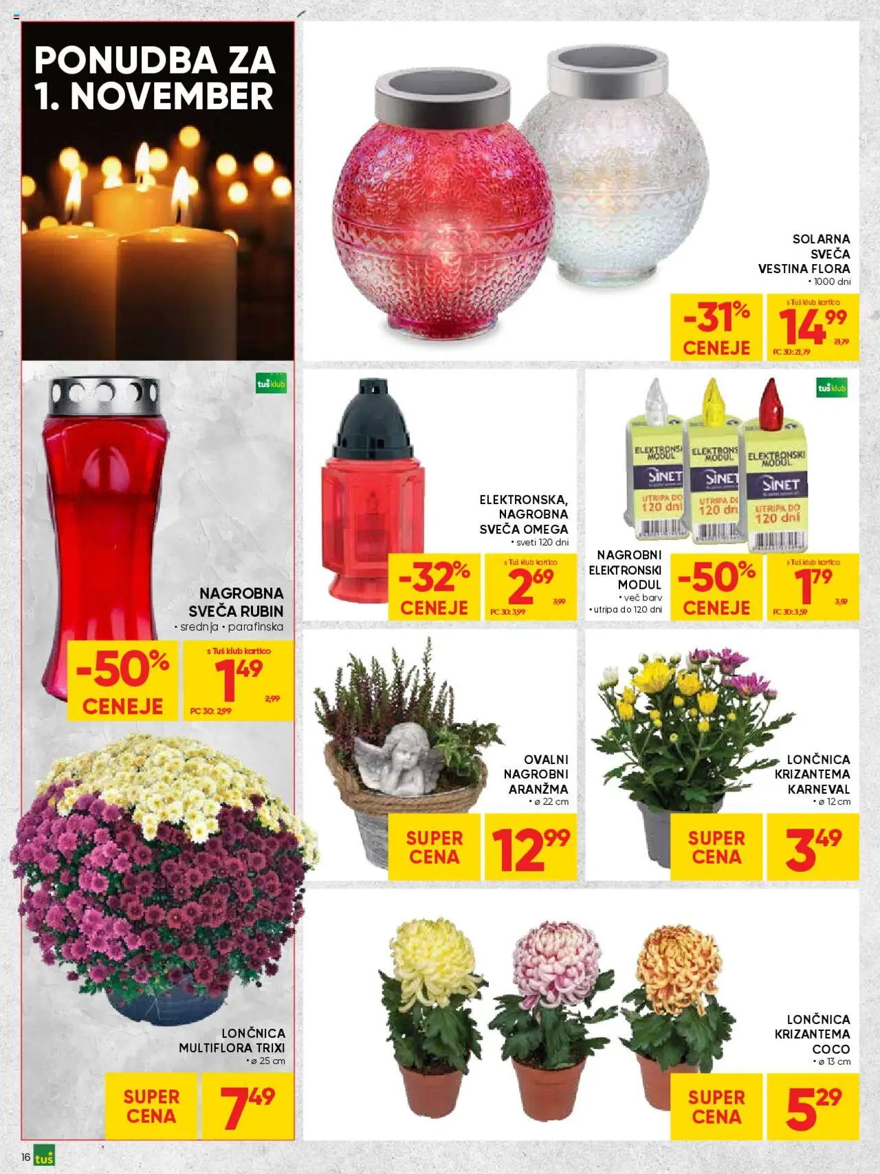 Novi Tuš katalog ponudbe – veljaven od 15.10.2025 | Stran: 16 | Izdelki: Sveča