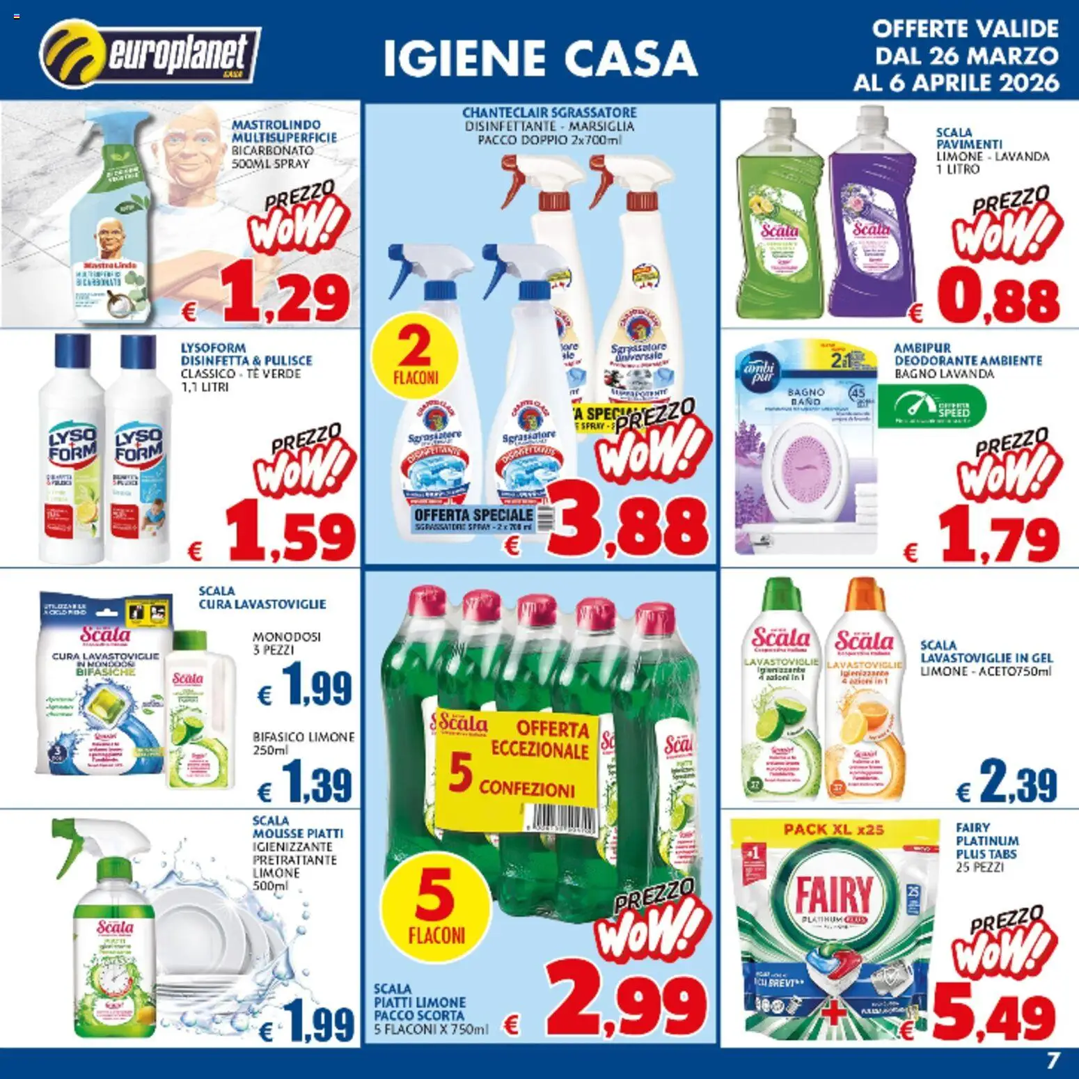 Volantino Europlanet Casa del 26.03.2026 | Pagina: 7 | Prodotti: Tè, Bicarbonato, Lavastoviglie, Bagno