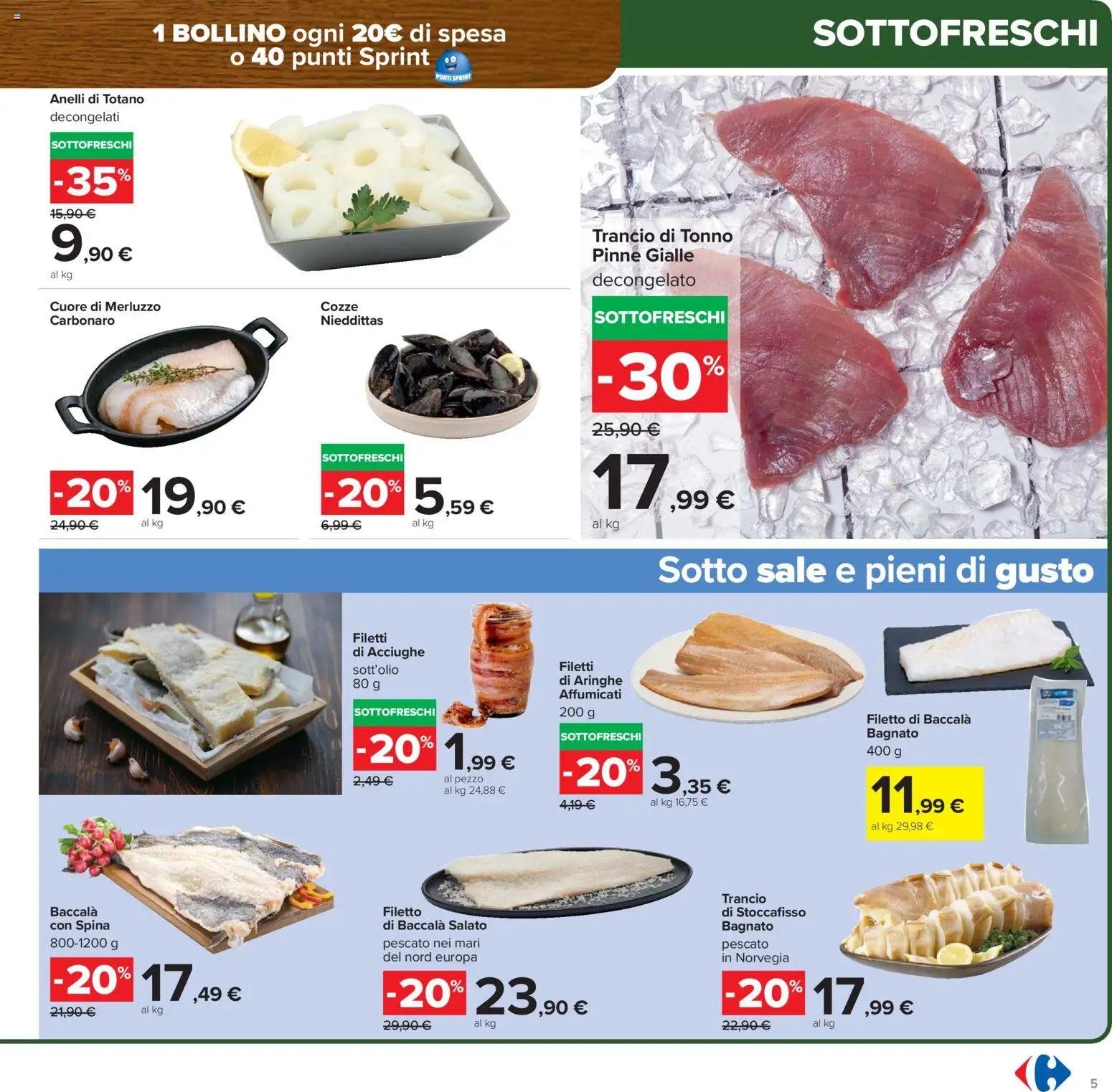 Volantino Carrefour del 15.01.2026 | Pagina: 5 | Prodotti: Merluzzo, Sale, Pinne, Acciughe
