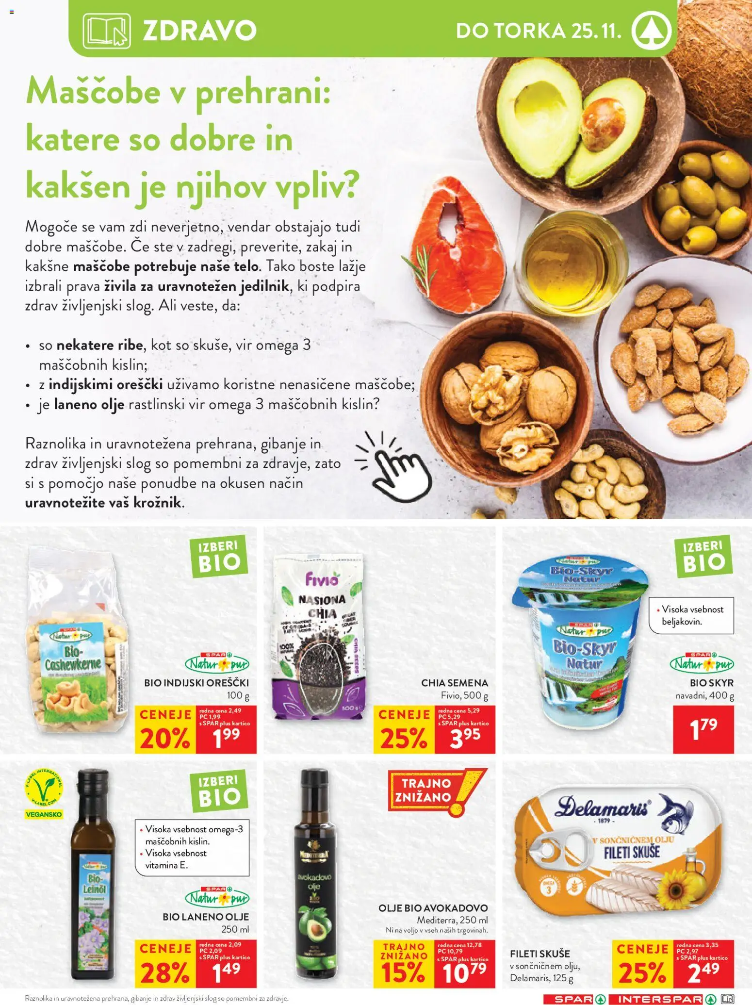 Novi Spar katalog ponudbe – veljaven od 19.11.2025 | Stran: 20 | Izdelki: Indijski oreščki, Skyr, Olje, Orescki