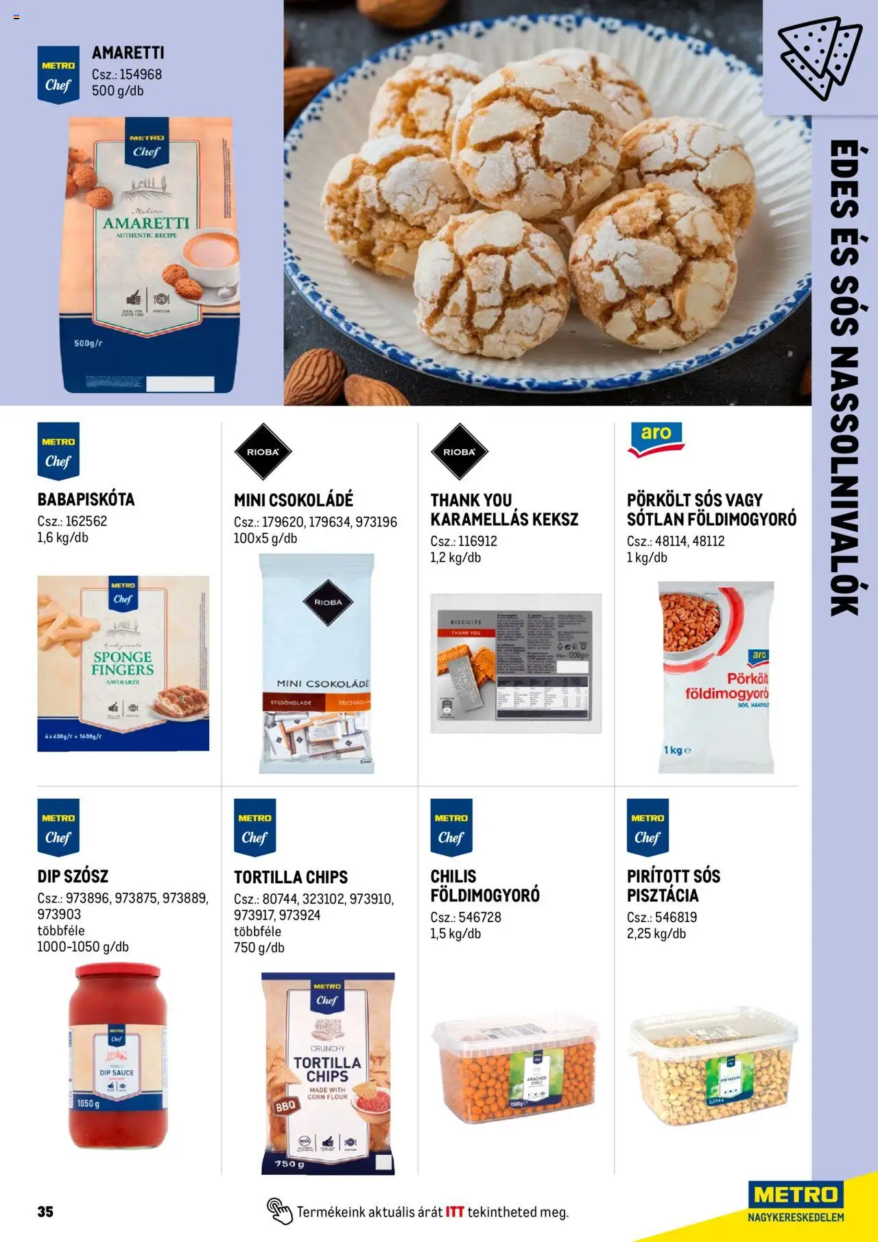 Metro akciós ujság - amely érvényes a következő dátumtól: 01.06.2025 | Oldal: 35 | Termékek: Chili, Tortilla, Pisztácia, Földimogyoró