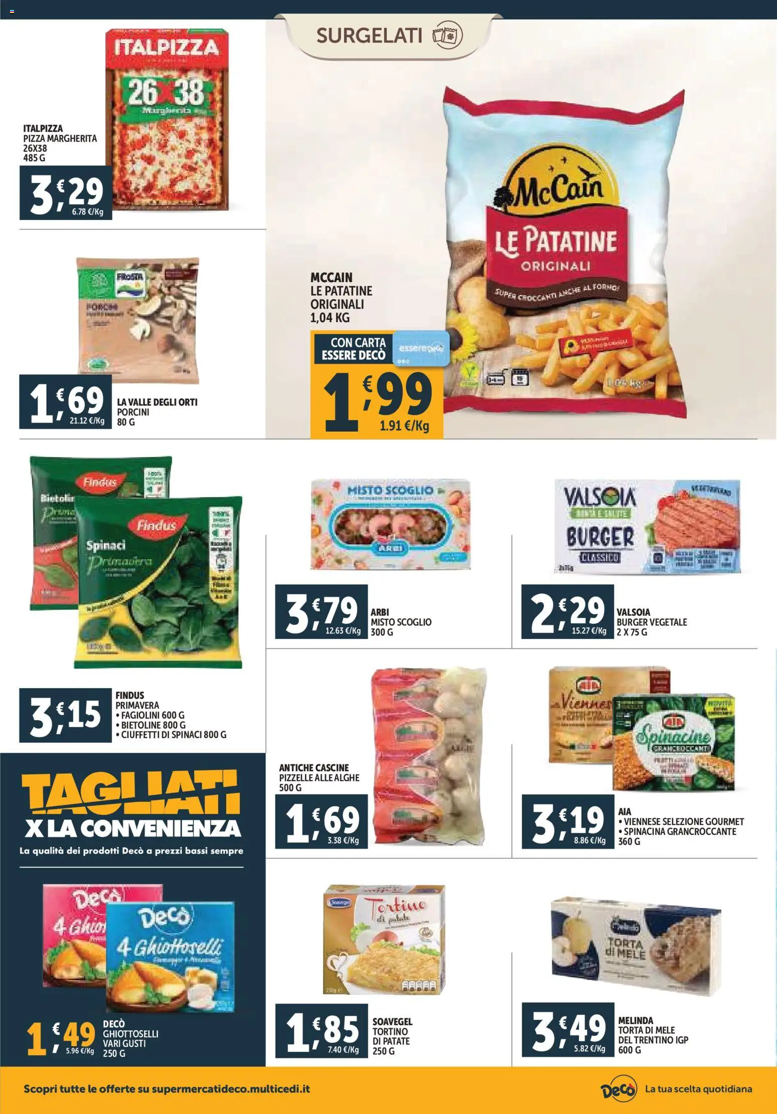 Volantino Decò del 20.11.2025 | Pagina: 8 | Prodotti: Pizza, Spinaci, Torta, Fagiolini