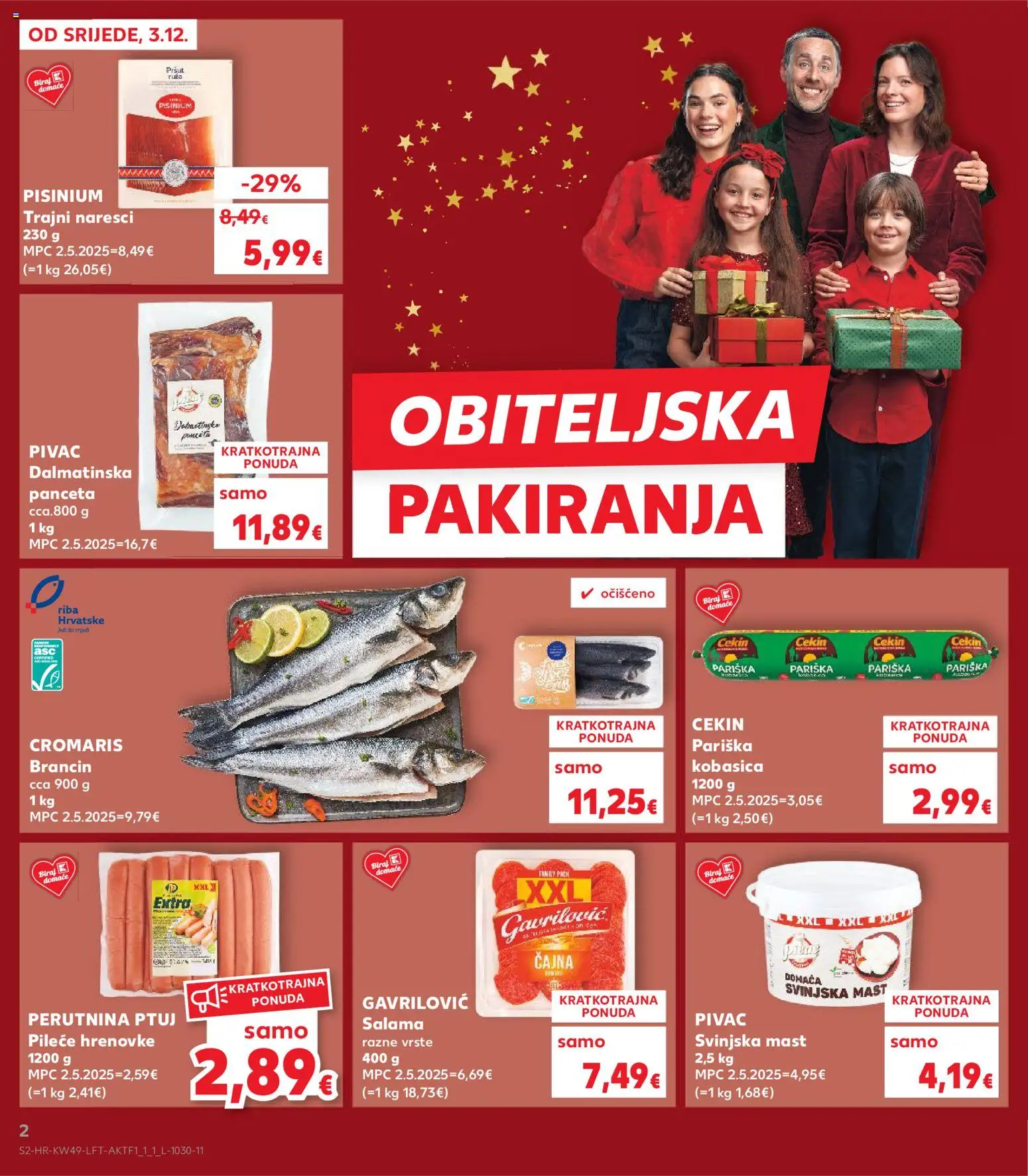Kaufland katalog | vrijedi od 03.12.2025 | Stranica: 2 | Proizvodi: Hrenovke, Riba, Svinjska mast, Brancin