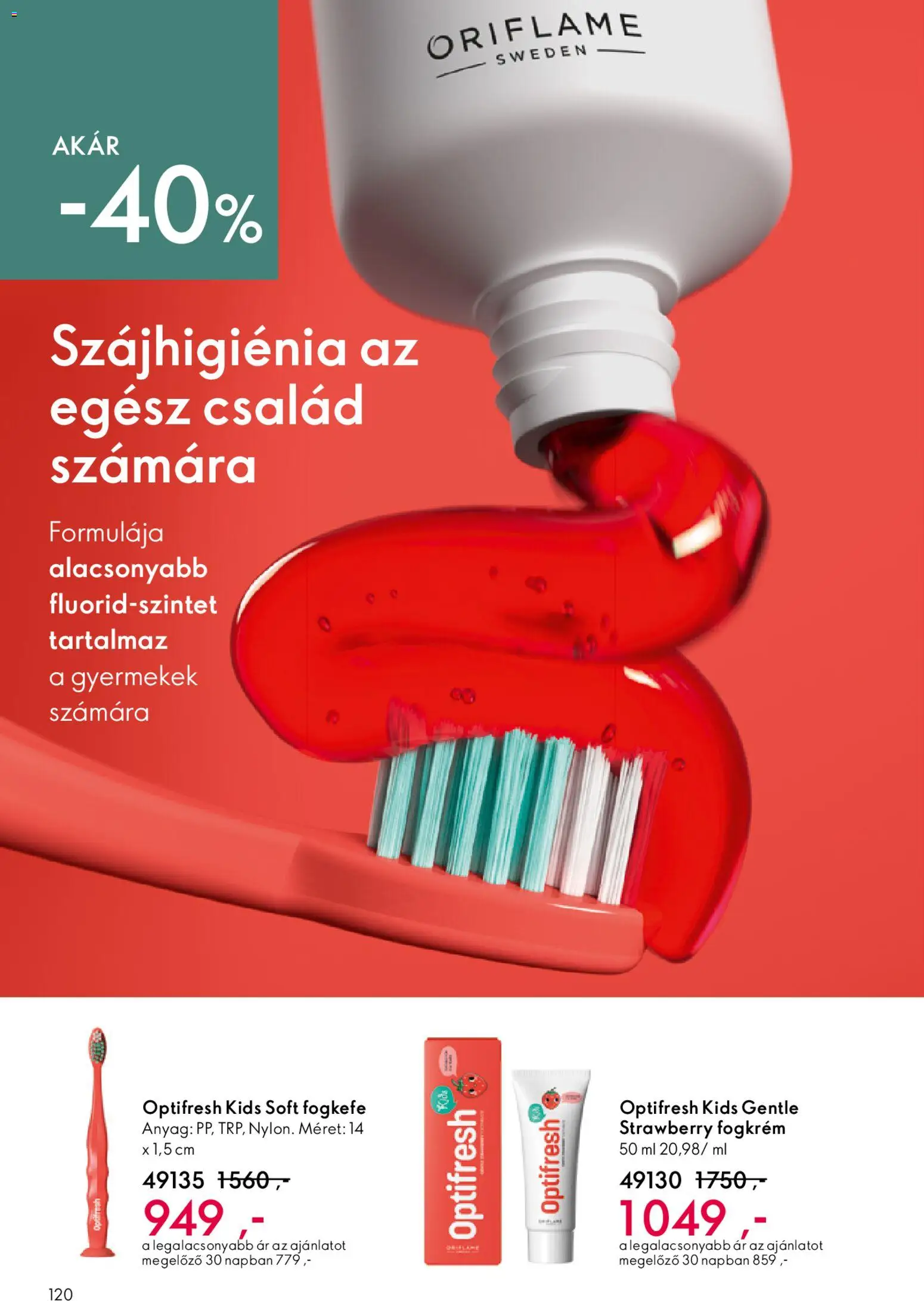 Oriflame akciós ujság - amely érvényes a következő dátumtól: 15.04.2026 | Oldal: 120 | Termékek: Fogkrém, Fogkefe