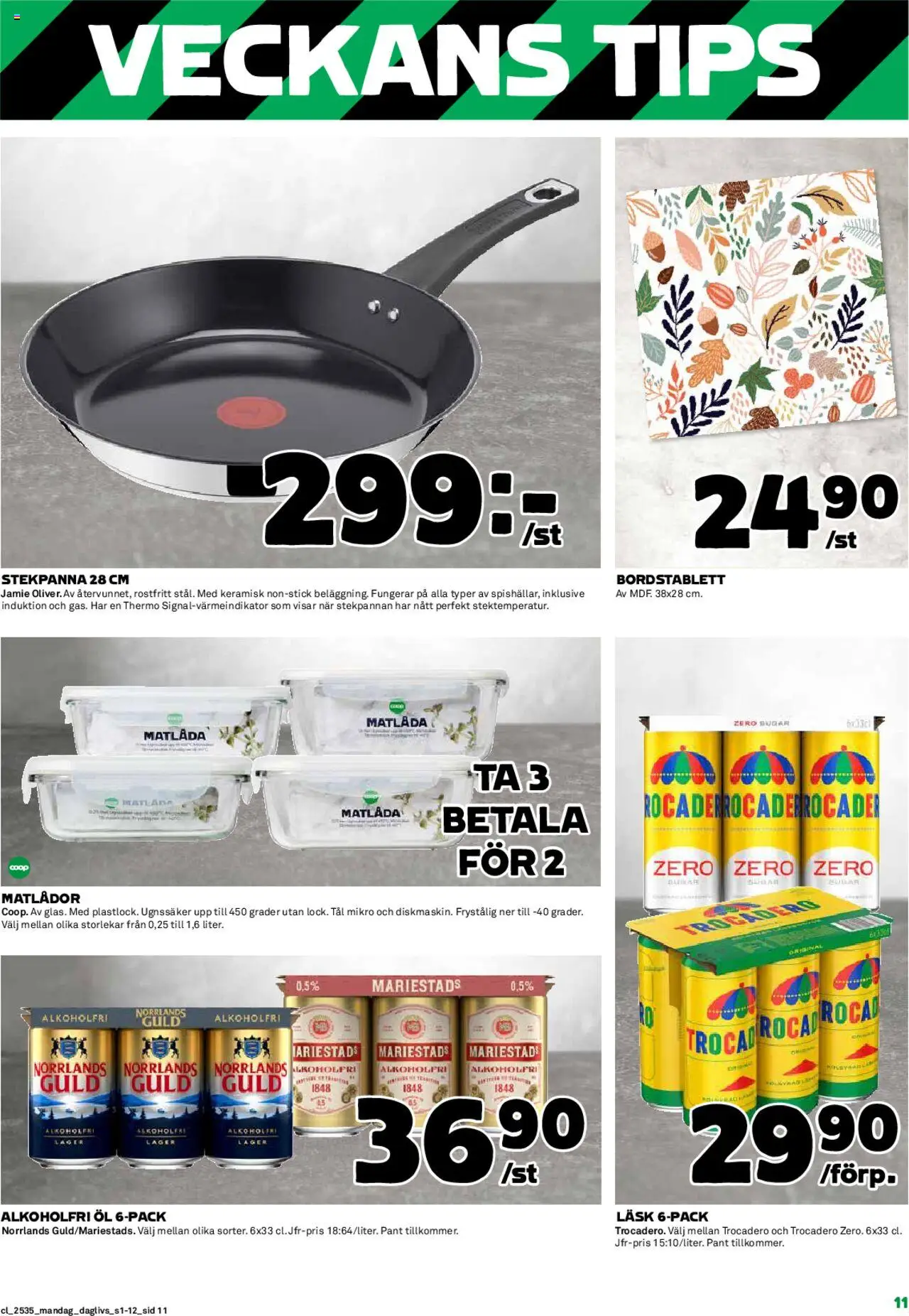 Coop Daglivs reklamblad aktuell från 25.08.2025 | Sida: 11 | Produkter: Bordstablett, Öl, Matlåda, Stekpanna