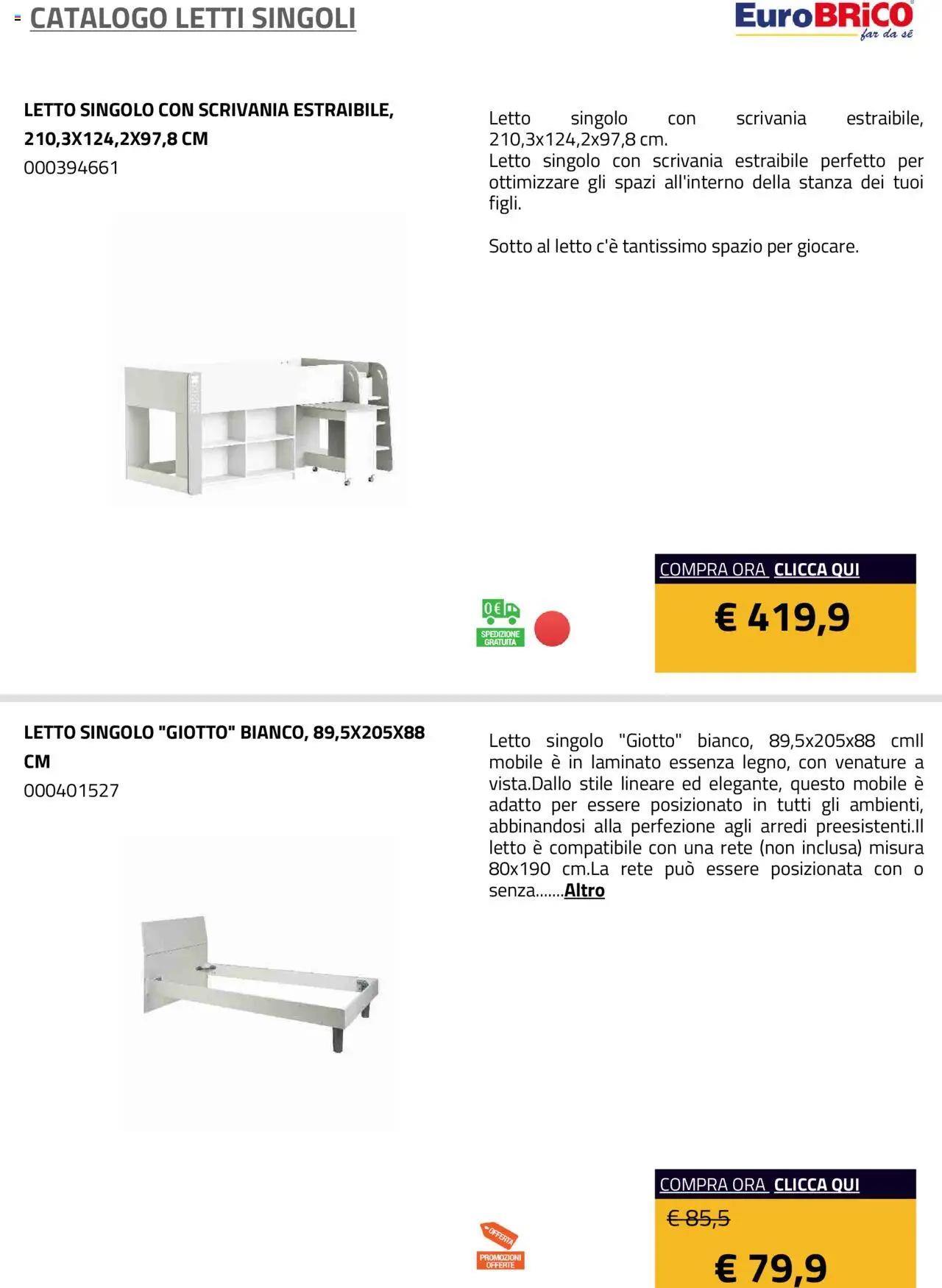 Volantino Eurobrico del 23.07.2025 | Pagina: 9 | Prodotti: Mobile, Letto, Scrivania