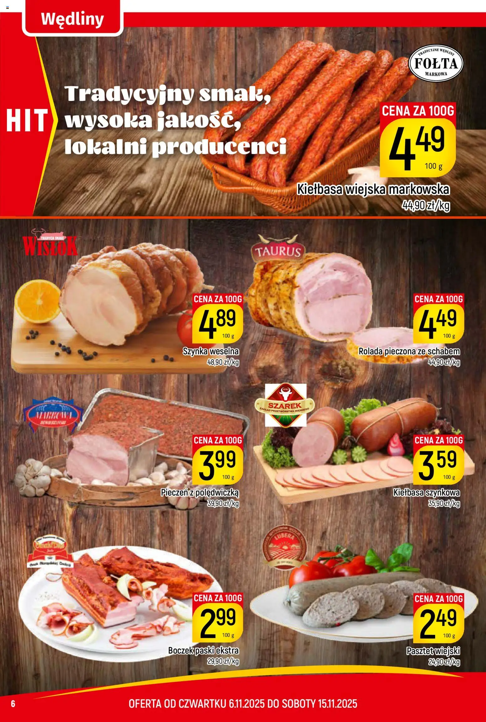 Piotruś Pan Gazetka od 06.11.2025 | Strona: 6 | Produkty: Rolada, Szynka, Boczek, Wędliny