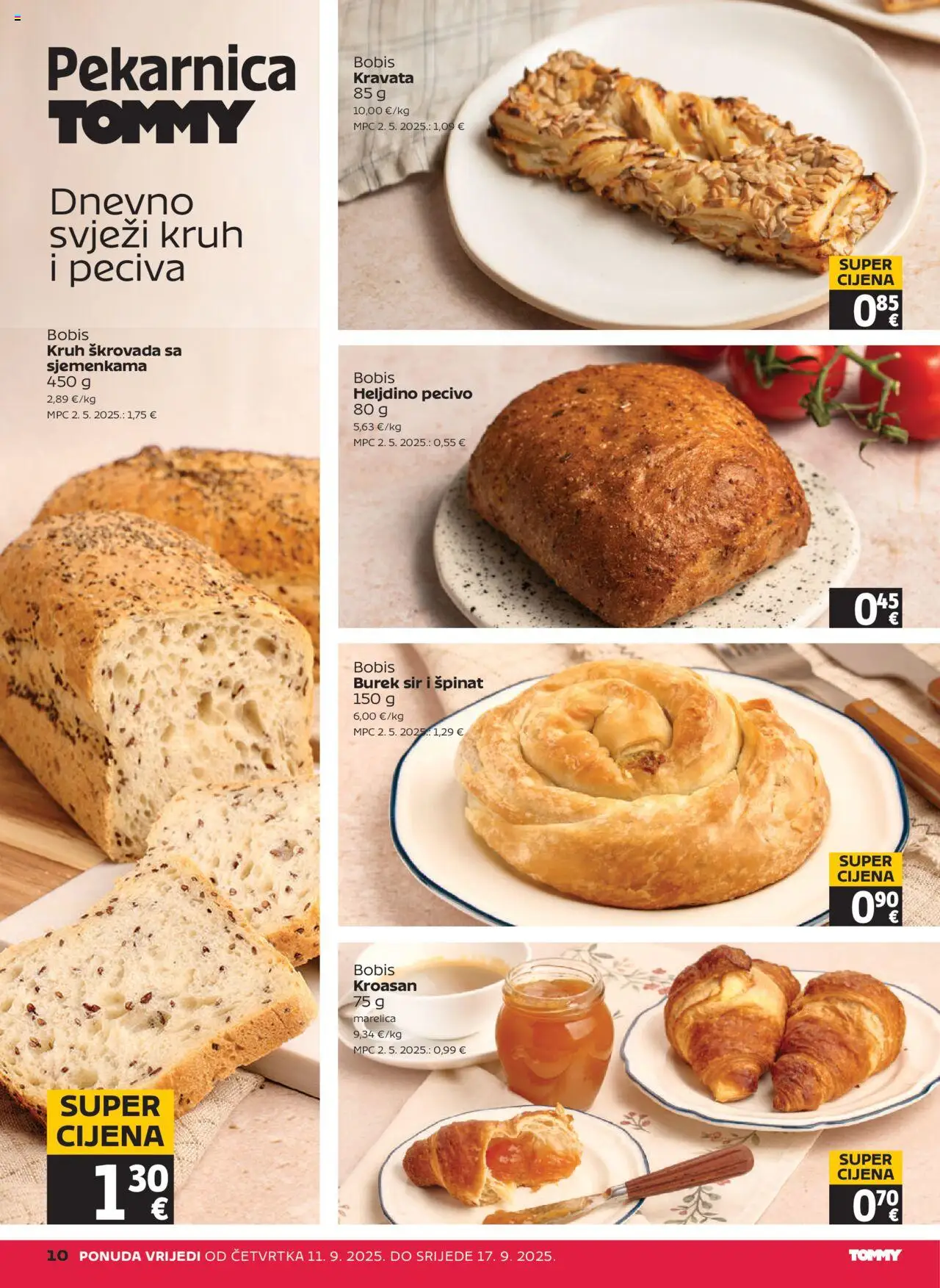 Tommy katalog | vrijedi od 11.09.2025 | Stranica: 10 | Proizvodi: Špinat, Sir, Kruh, Kroasan