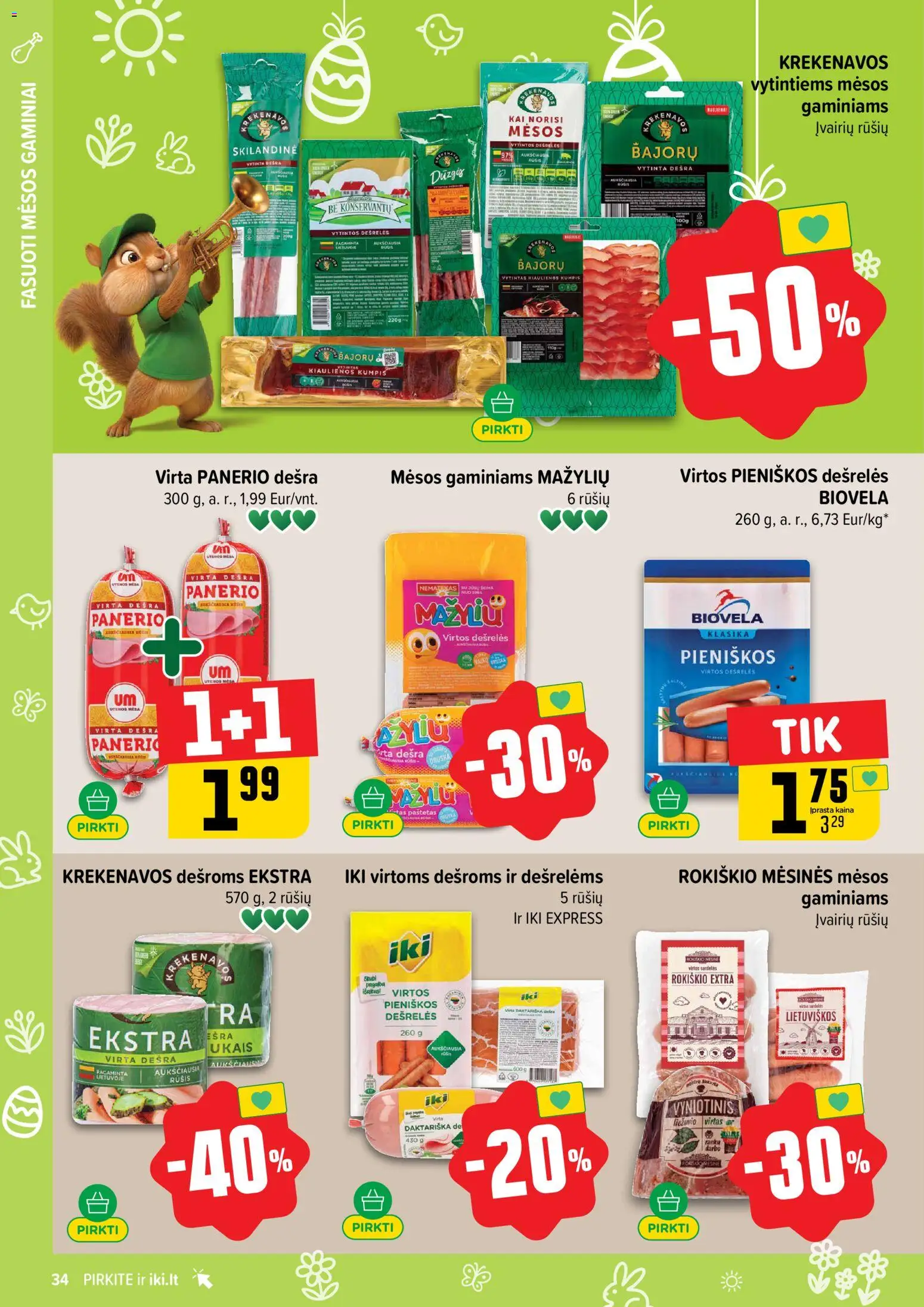 IKI akcijos nuo 16.03.2026 | Puslapis: 34 | Prekių: Kiaulienos, Dešrelės, Kumpis, Dešra