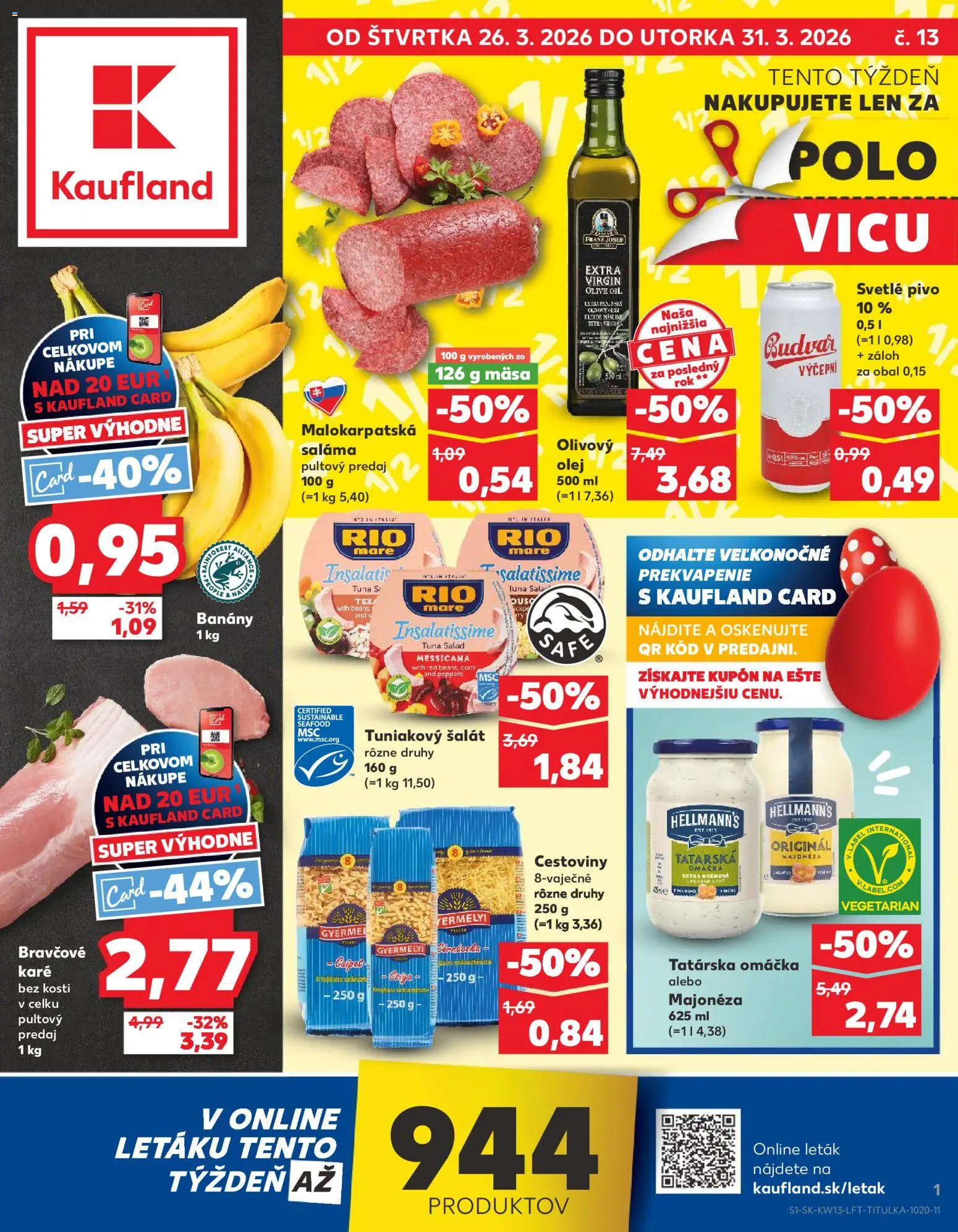 Nové Kaufland akcie – leták je platný od 26.03.2026 | Strana: 1 | Produkty: Olej, Banány, Šalát, Omáčka