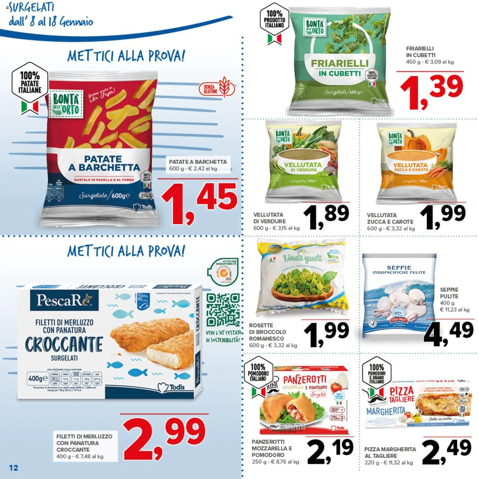 Volantino Todis del 08.01.2026 | Pagina: 12 | Prodotti: Patate, Tagliere, Friarielli, Padella