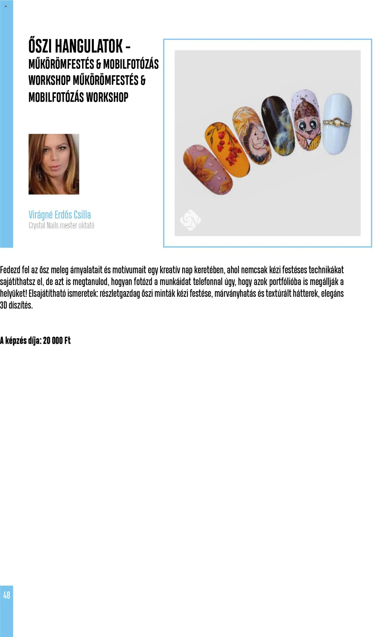 Crystal Nails akciós ujság - amely érvényes a következő dátumtól: 01.12.2025 | Oldal: 48