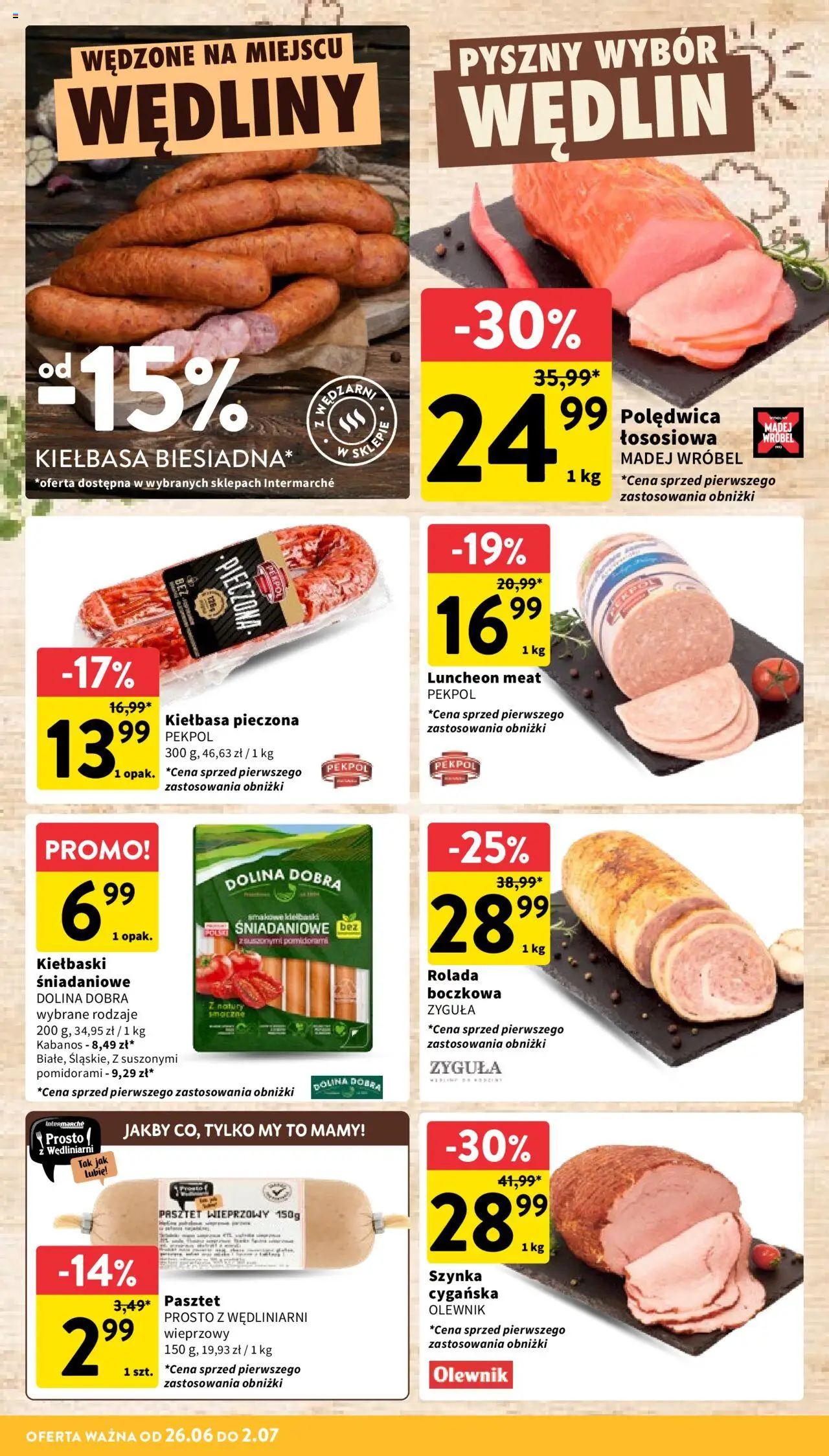 Intermarche Gazetka od 26.06.2025 | Strona: 16 | Produkty: Kiełbasa, Rolada, Szynka, Wędliny