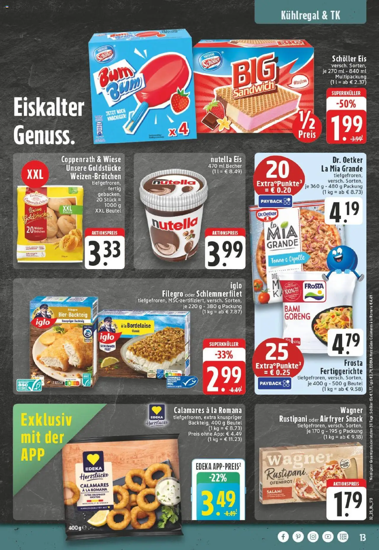 Edeka prospekt Neuss-Meertal	 - gültig ab dem 03.08.2025 | Seite: 13 | Produkte: Frosta, Nutella, Pizza, Eis