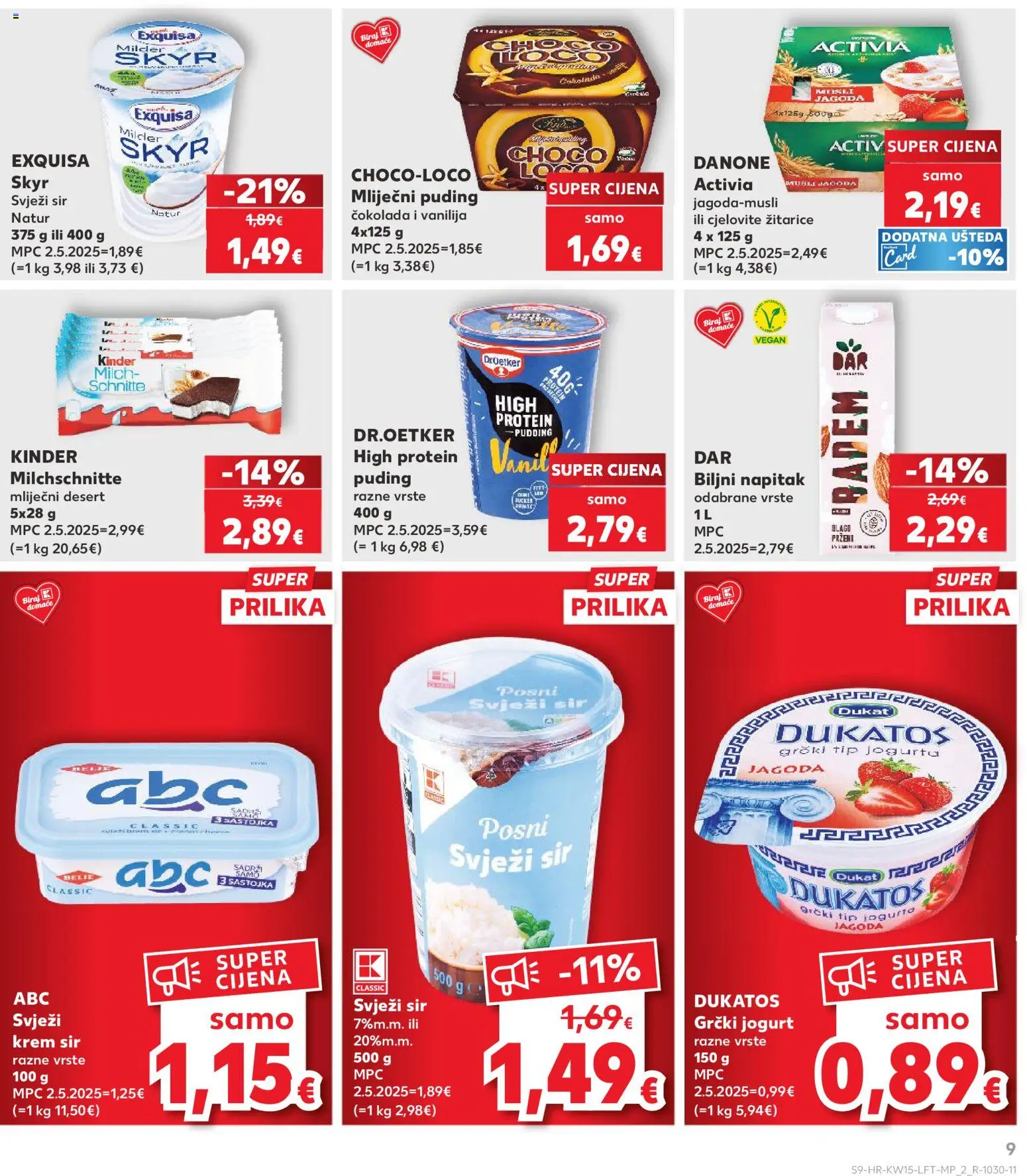 Kaufland katalog | vrijedi od 08.04.2026 | Stranica: 9 | Proizvodi: Protein puding, Sir, Grčki jogurt, Puding