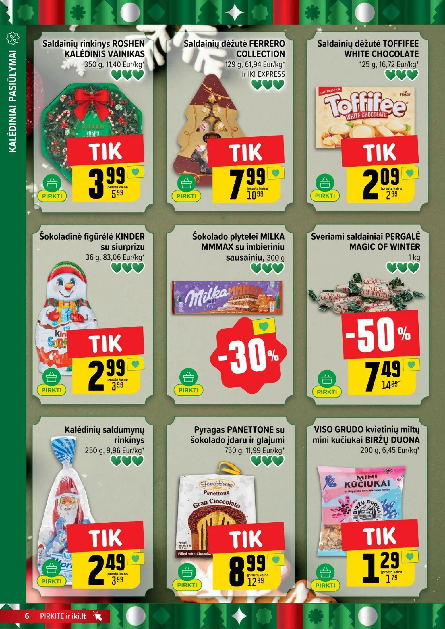 IKI akcijos nuo 08.12.2025 | Puslapis: 6 | Prekių: Pyragas, Duona, Saldainiai