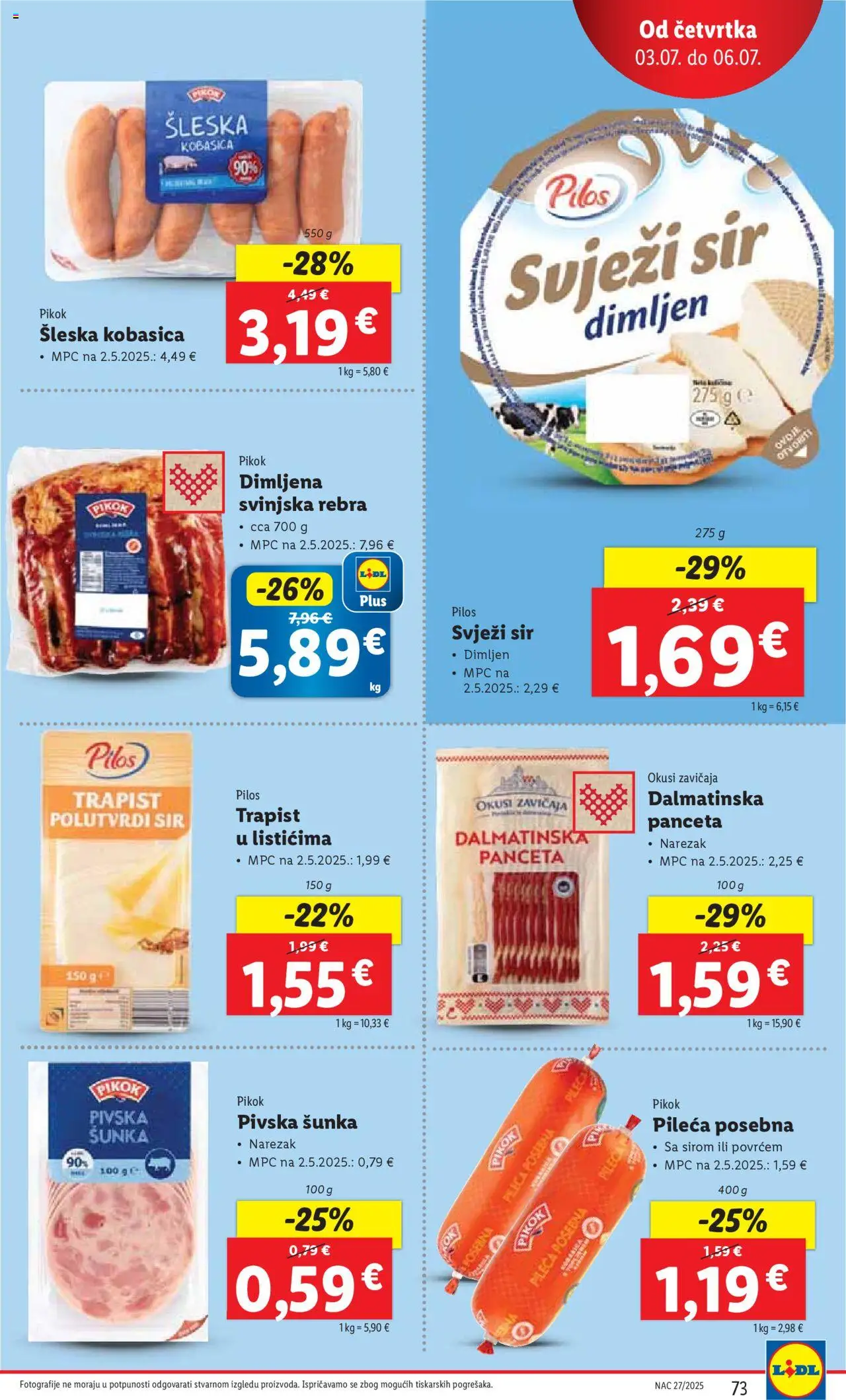Lidl katalog | vrijedi od 30.06.2025 | Stranica: 73 | Proizvodi: Sir, Trapist, Kobasica, Panceta