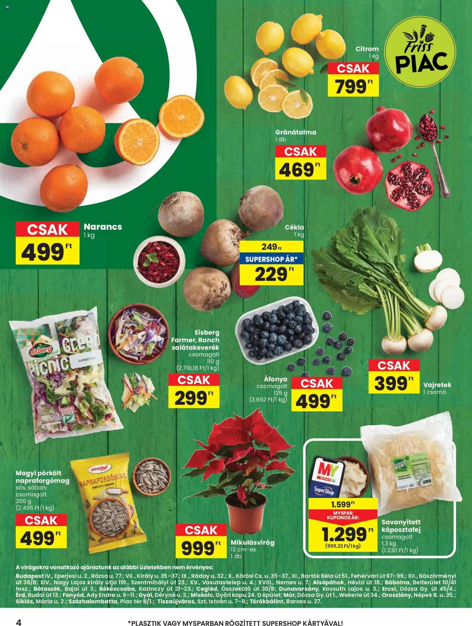 Spar akciós ujság - amely érvényes a következő dátumtól: 27.11.2025 | Oldal: 4 | Termékek: Cékla, Áfonya, Napraforgómag, Citrom