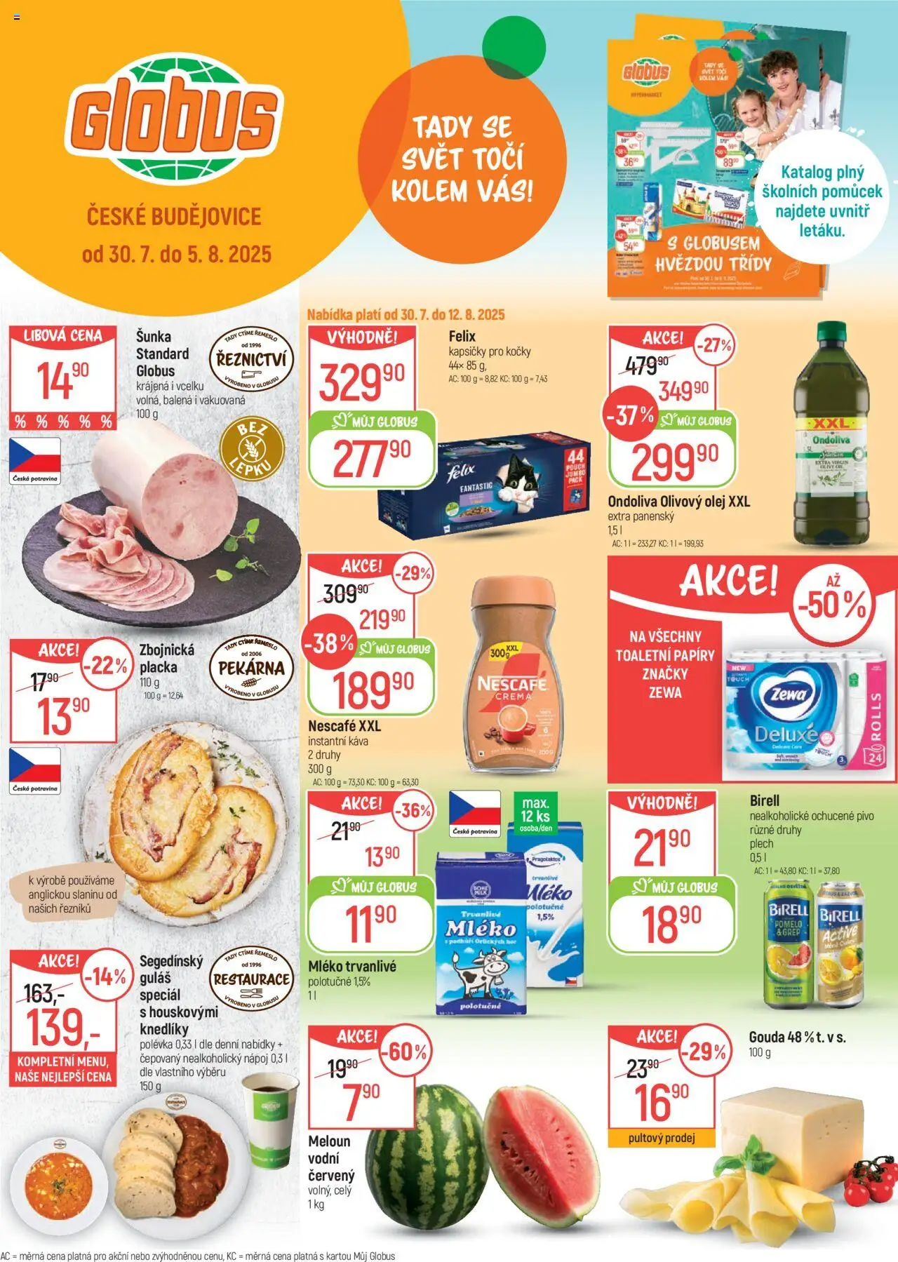 Globus leták - České Budějovice od 30.07.2025 | Strana: 1 | Produkty: Olivový olej, Mléko, Šunka, Nescafé