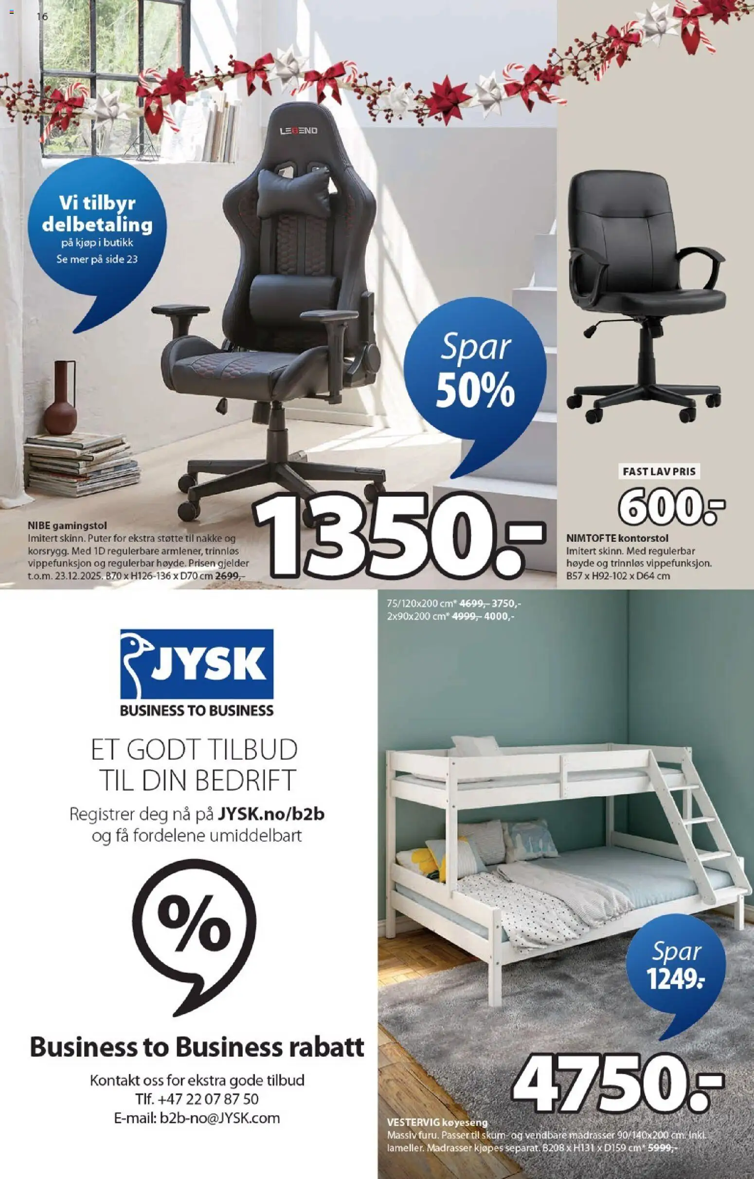 {H1} | Side: 16 | Produkter: Kontakt, Køyeseng, Kontorstol