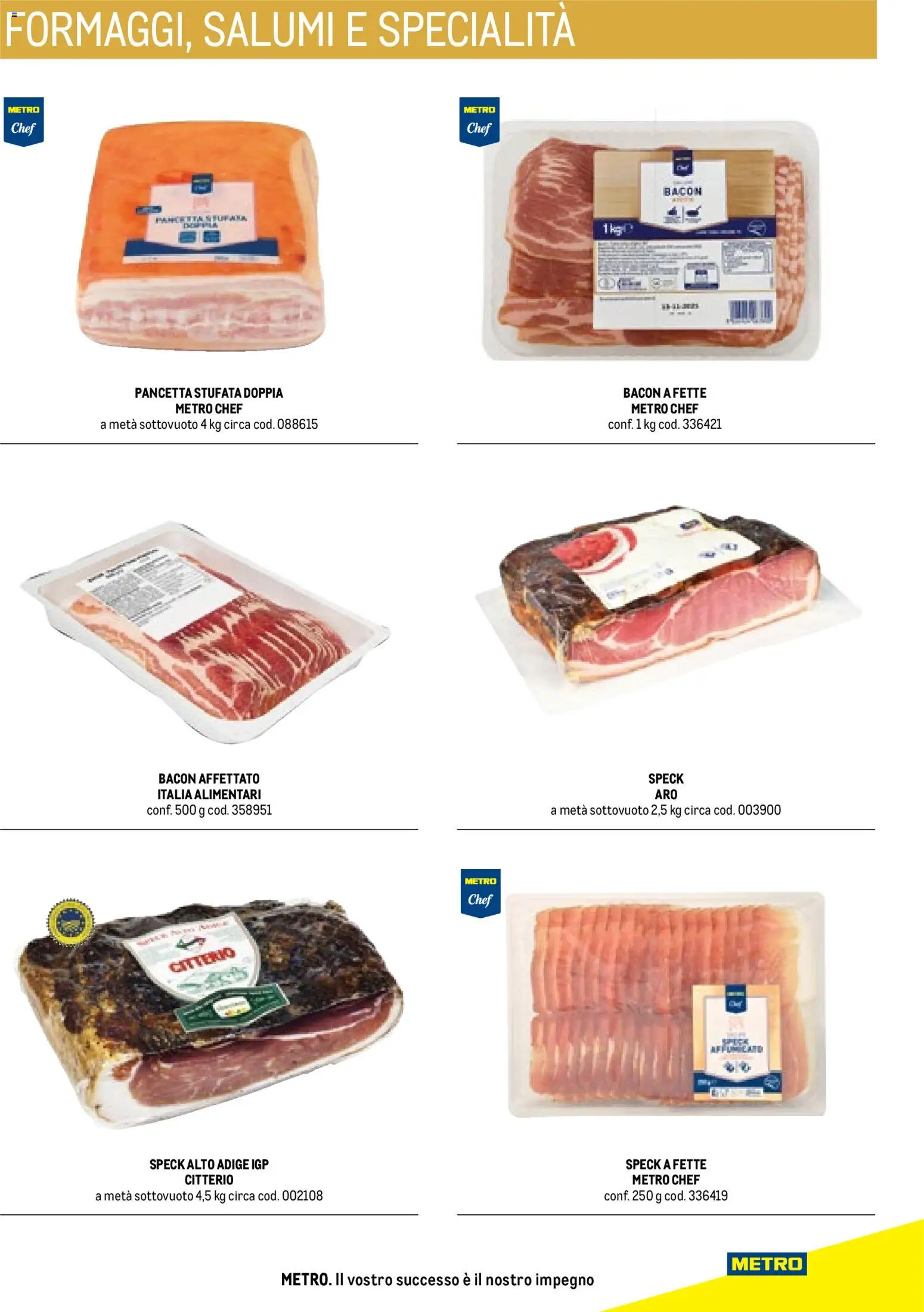 Volantino Metro del 17.10.2025 | Pagina: 77 | Prodotti: Speck, Pancetta
