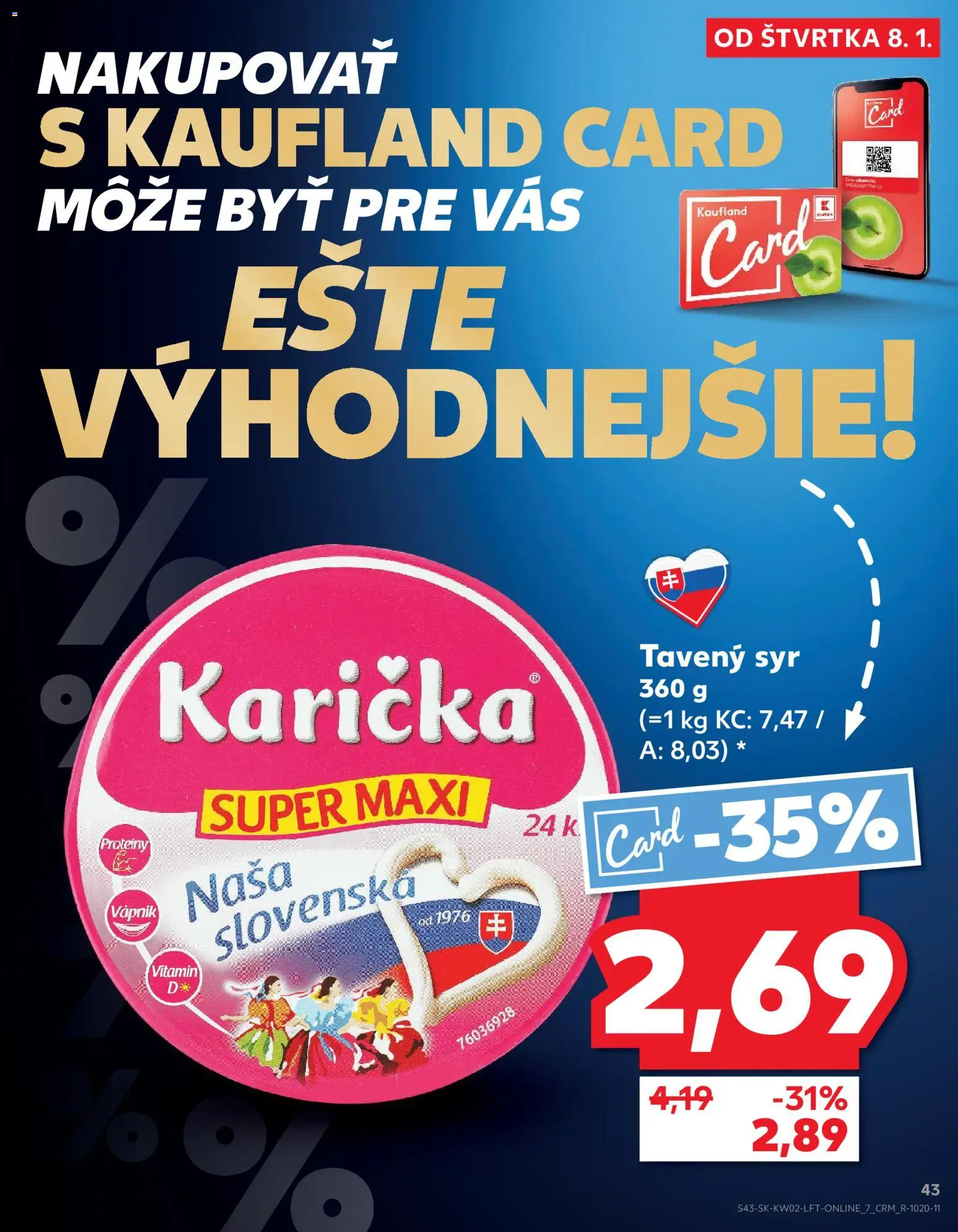 Nové Kaufland akcie – leták je platný od 08.01.2026 | Strana: 43 | Produkty: Syr