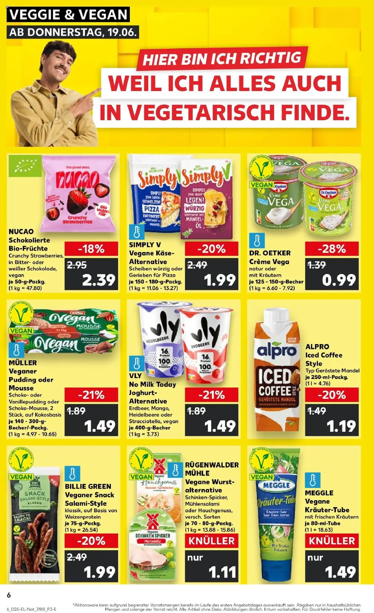 Kaufland prospekt Borna	 - gültig ab dem 18.06.2025 | Seite: 6 | Produkte: Mühle, Alpro, Schinken, Pizza