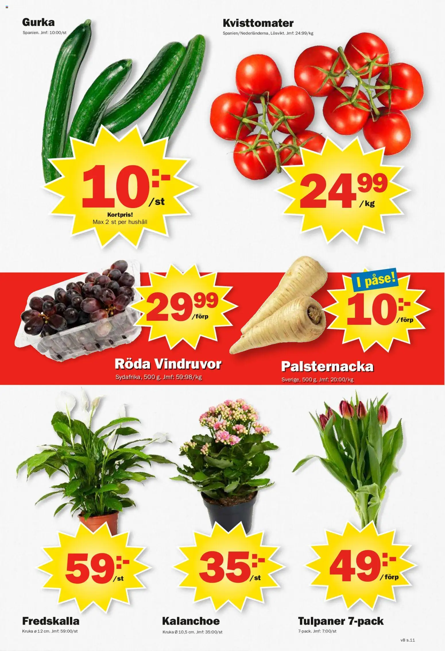 Pekås reklamblad aktuell från 16.02.2026 | Sida: 11 | Produkter: Vindruvor, Kruka, Gurka