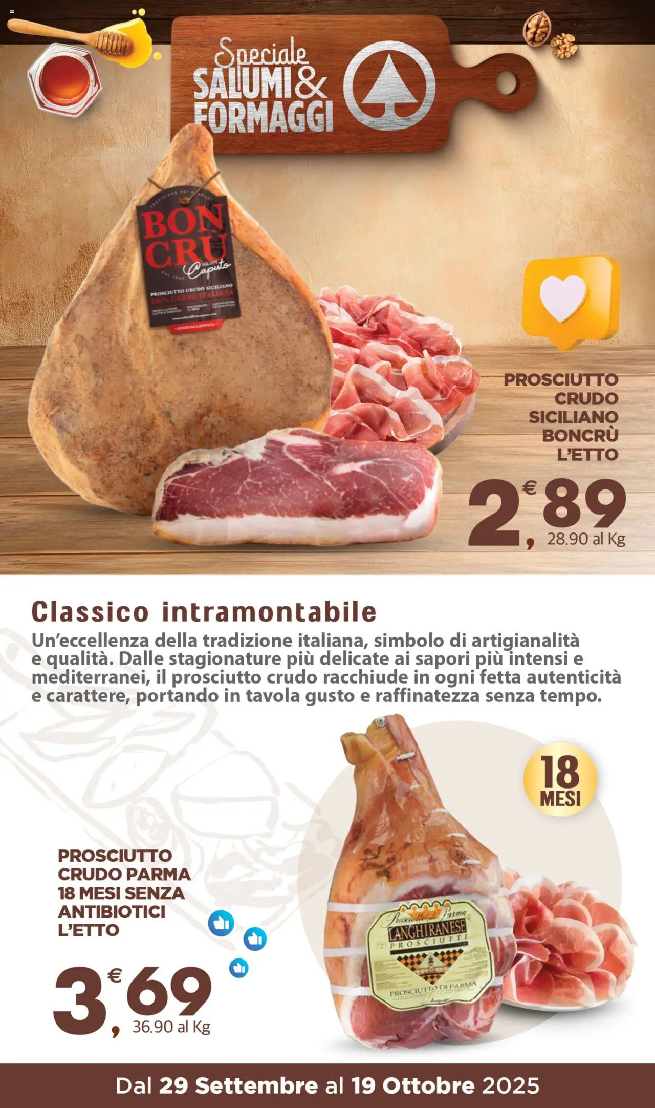 Volantino Eurospar del 29.09.2025 | Pagina: 16 | Prodotti: Prosciutto Crudo, Prosciutto di Parma, Prosciutto