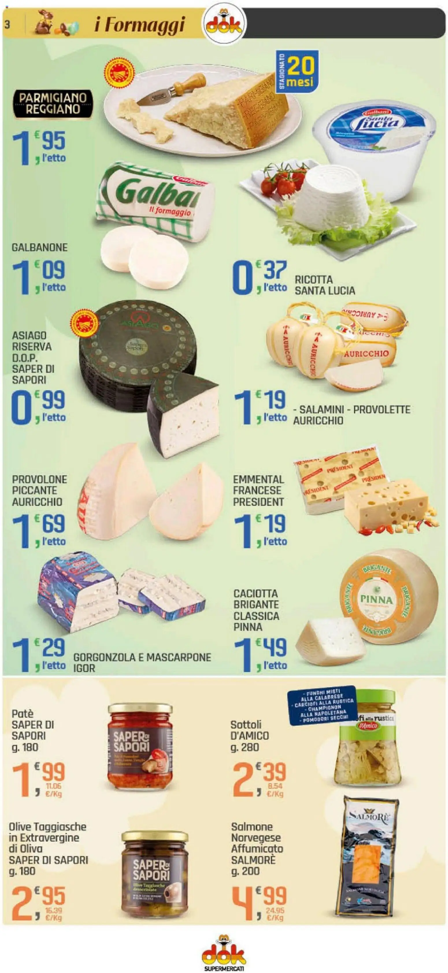 Volantino DOK del 26.03.2026 | Pagina: 3 | Prodotti: Formaggio, Pomodori, Carciofi, Pomodori secchi