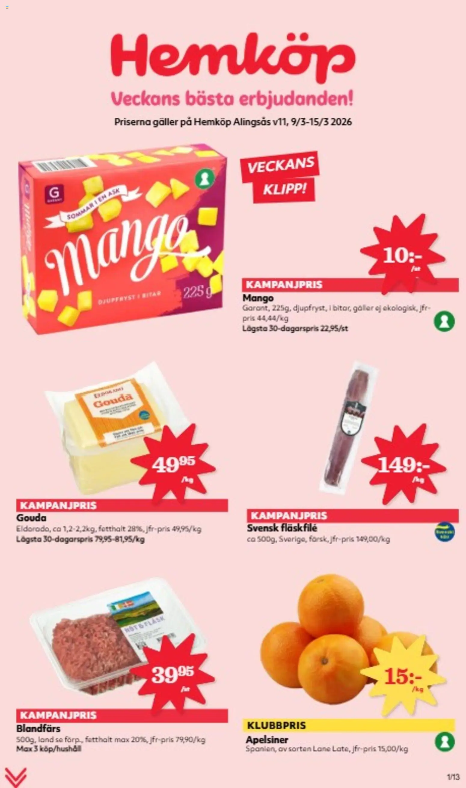 Hemköp reklamblad aktuell från 09.03.2026 | Sida: 1 | Produkter: Galler, Blandfärs, Fläsk, Mango