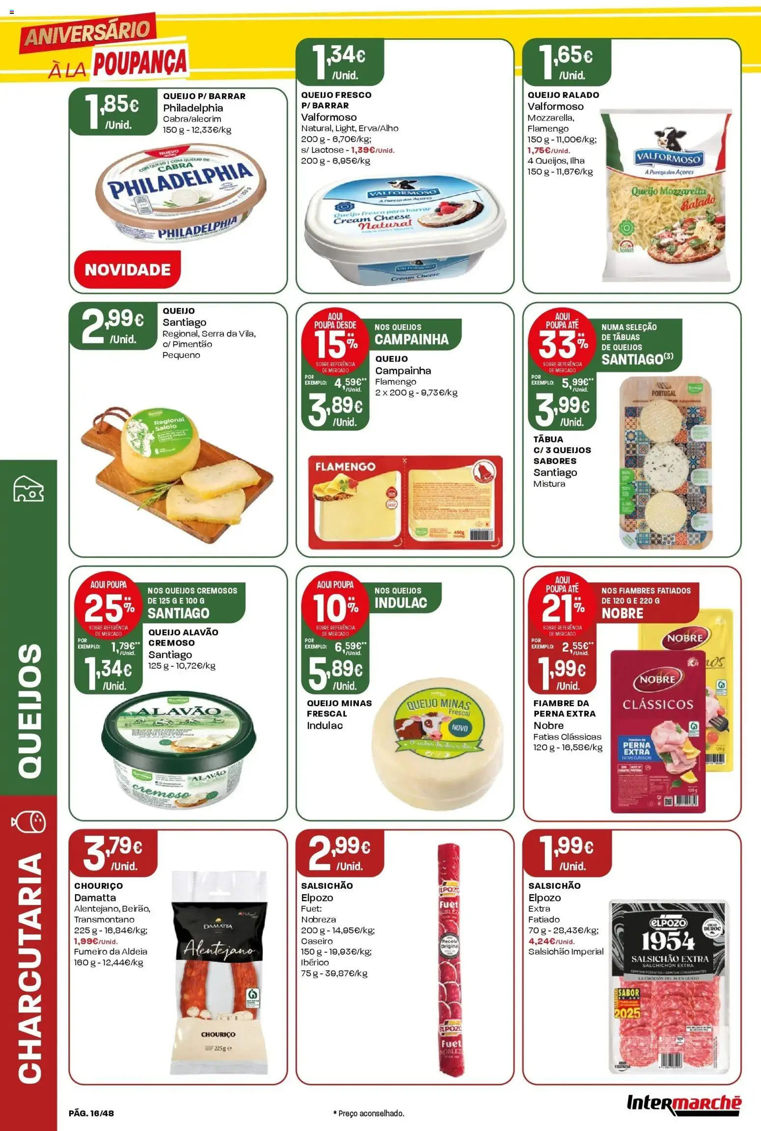 Intermarché - Aniversário à la poupança! » de 30/10/2025 - 05/11/2025 | Página: 16 | Produtos: Cream cheese, Campainha, Queijo, Chouriço