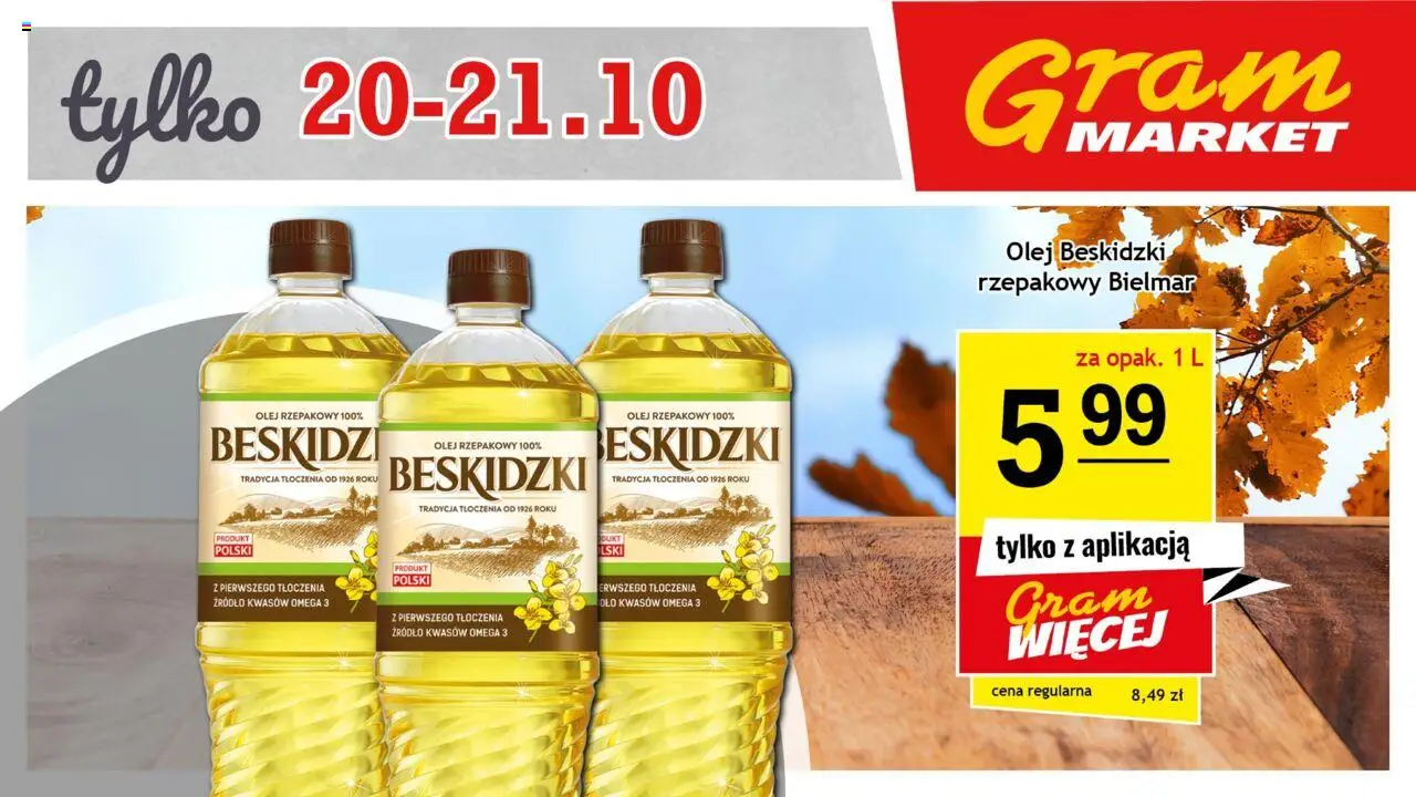 Gram Market Gazetka - Niesłychanie Niskie Ceny od 15.10.2025 | Strona: 4 | Produkty: Olej rzepakowy, Olej