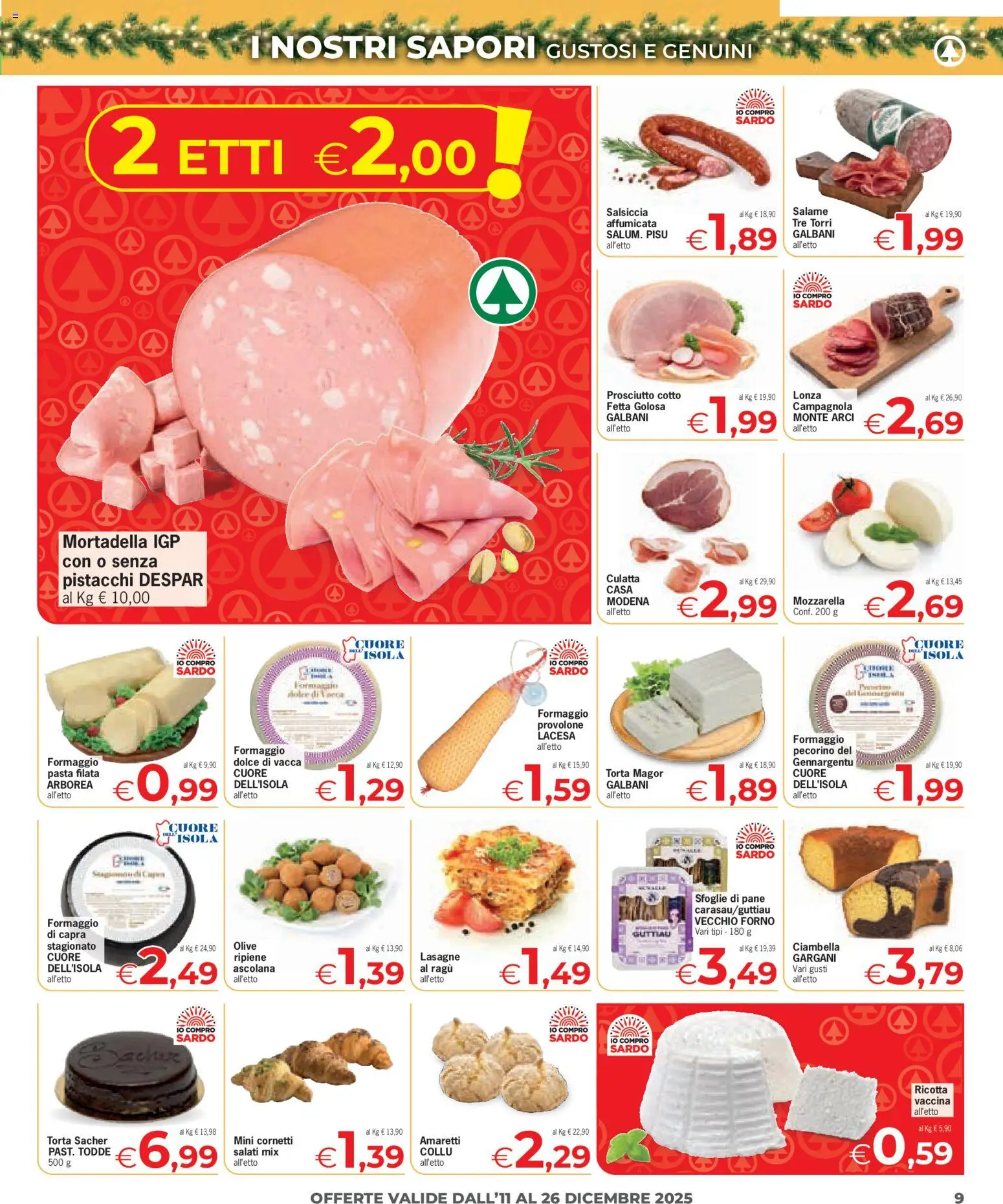 Volantino Eurospar del 11.12.2025 | Pagina: 9 | Prodotti: Formaggio, Olive, Pasta, Ricotta