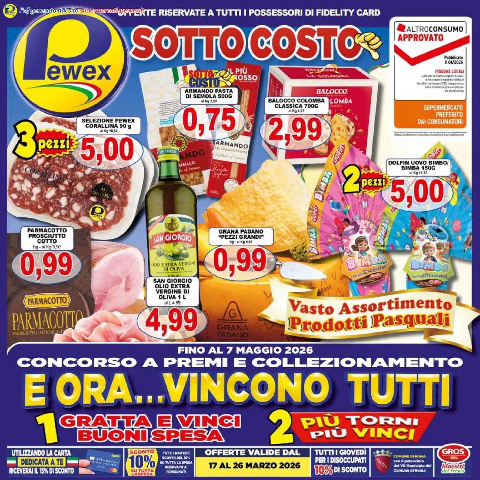 Volantino Pewex del 17.03.2026 | Pagina: 1 | Prodotti: Prosciutto Cotto, Olio, Prosciutto, Grana Padano