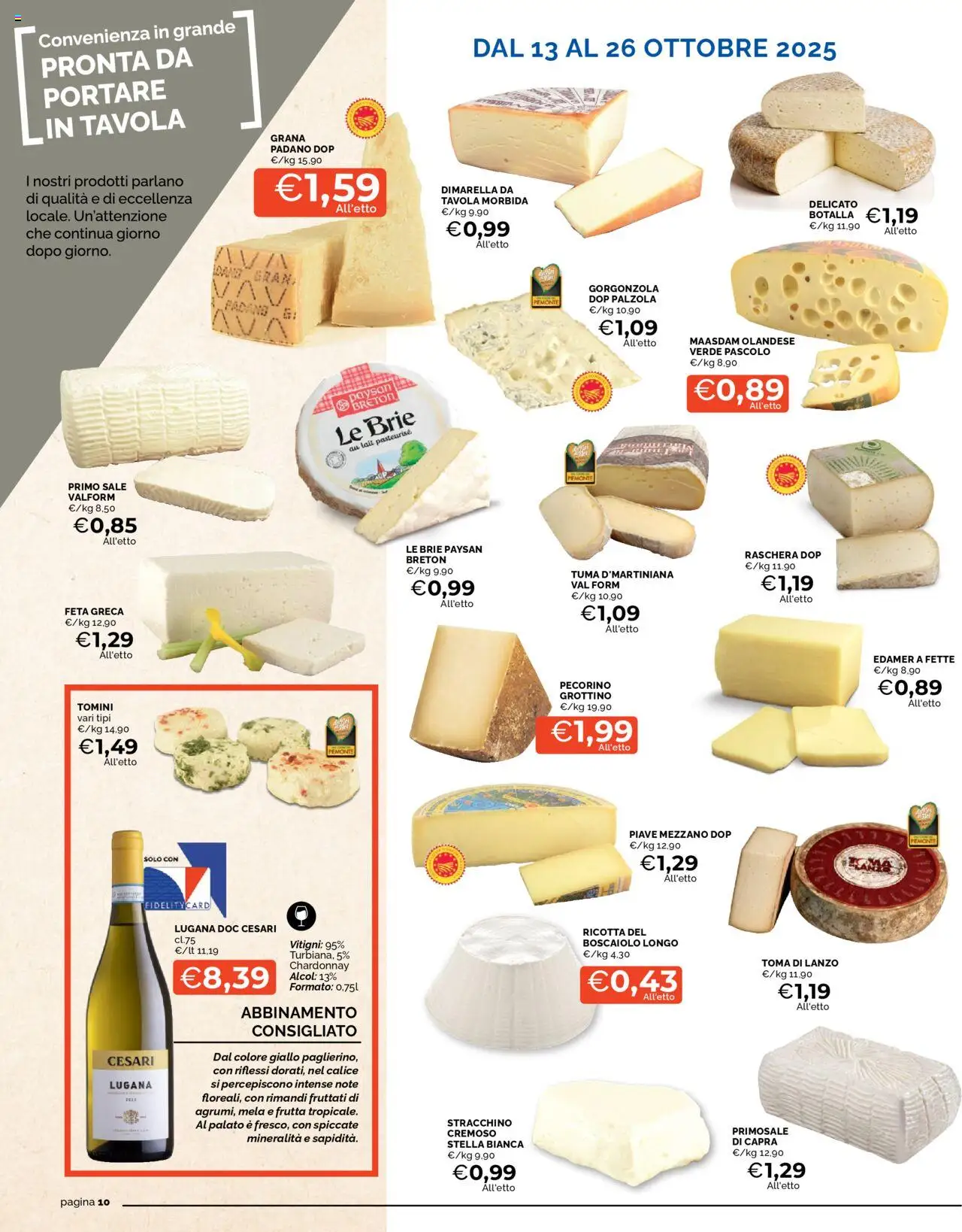 Volantino Mercatò del 13.10.2025 | Pagina: 10 | Prodotti: Frutta, Sale, Grana Padano, Ricotta