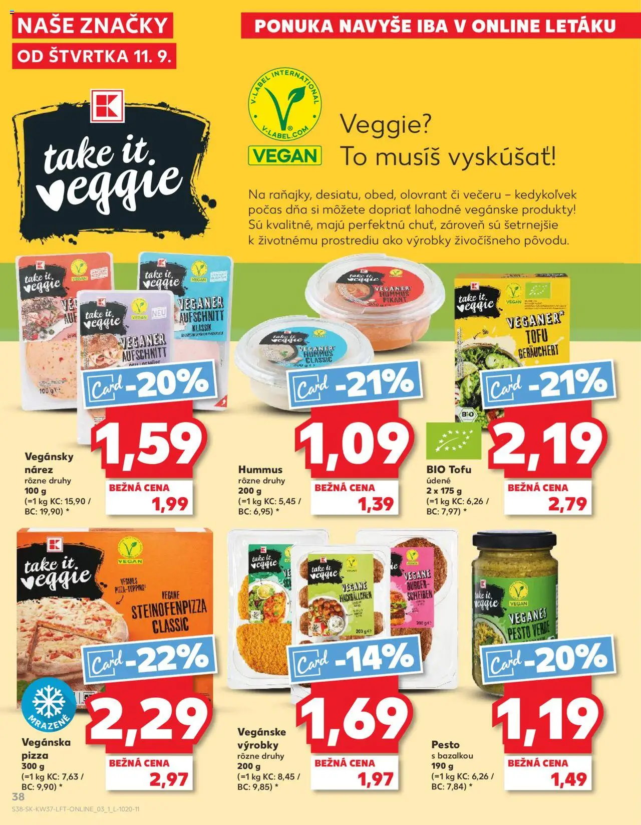 Nové Kaufland akcie – leták je platný od 11.09.2025 | Strana: 38 | Produkty: Pizza, Tofu