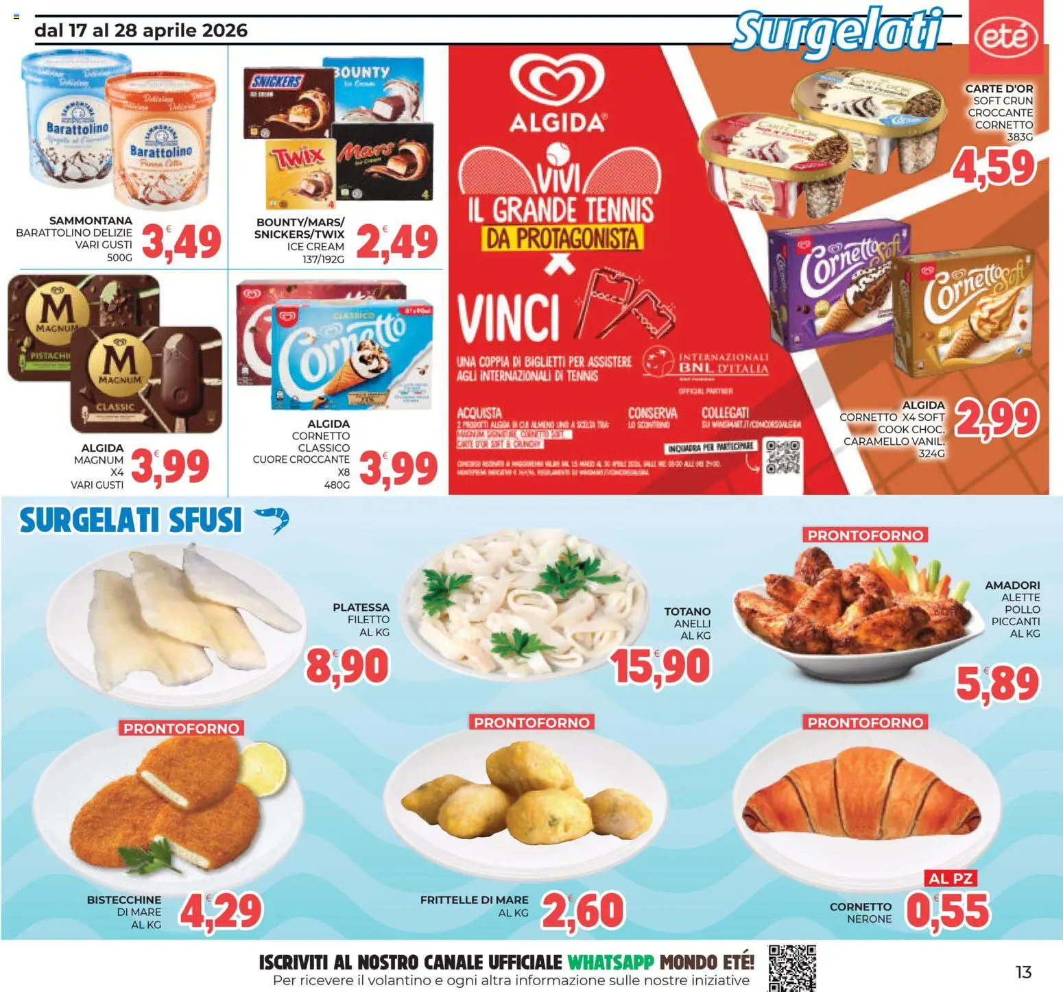 Volantino Eté del 17.04.2026 | Pagina: 13 | Prodotti: Pollo, Cornetto, Totano