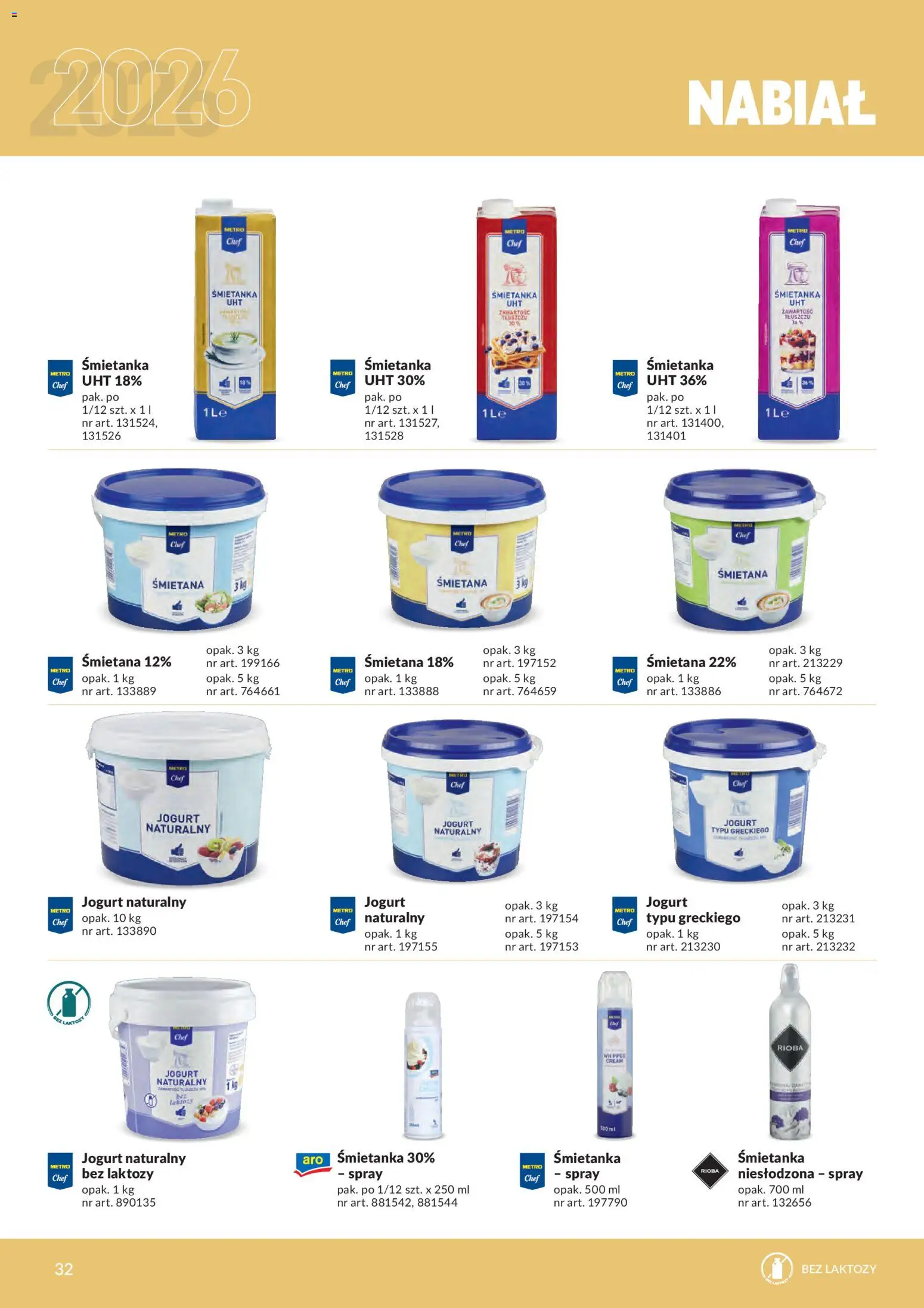 Makro gazetka - Produktów marek własnych dla profesjonalnej Gastronomii od 01.03.2026 | Strona: 32 | Produkty: Bez laktozy, Jogurt naturalny, Jogurt, Śmietana