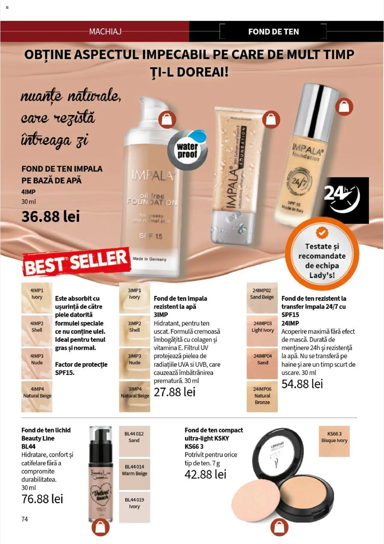 Catalog Lady’s – valabil de la 01.08.2025 | Pagină: 74 | Produse: Fond de ten, Machiaj, Haine, Apă