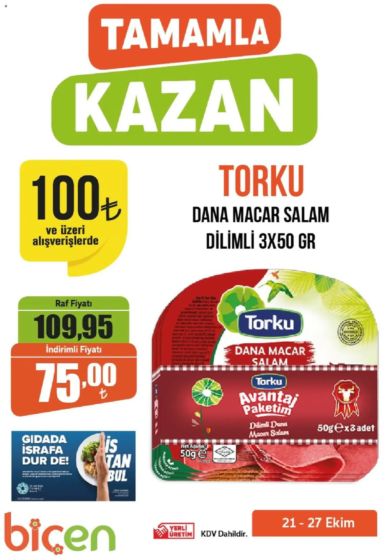 Biçen Market Tamamla Kazan - 21.10.2025 tarihinden itibaren geçerlidir | Sayfa: 1 | Ürünler: Raf, Salam, Ocak