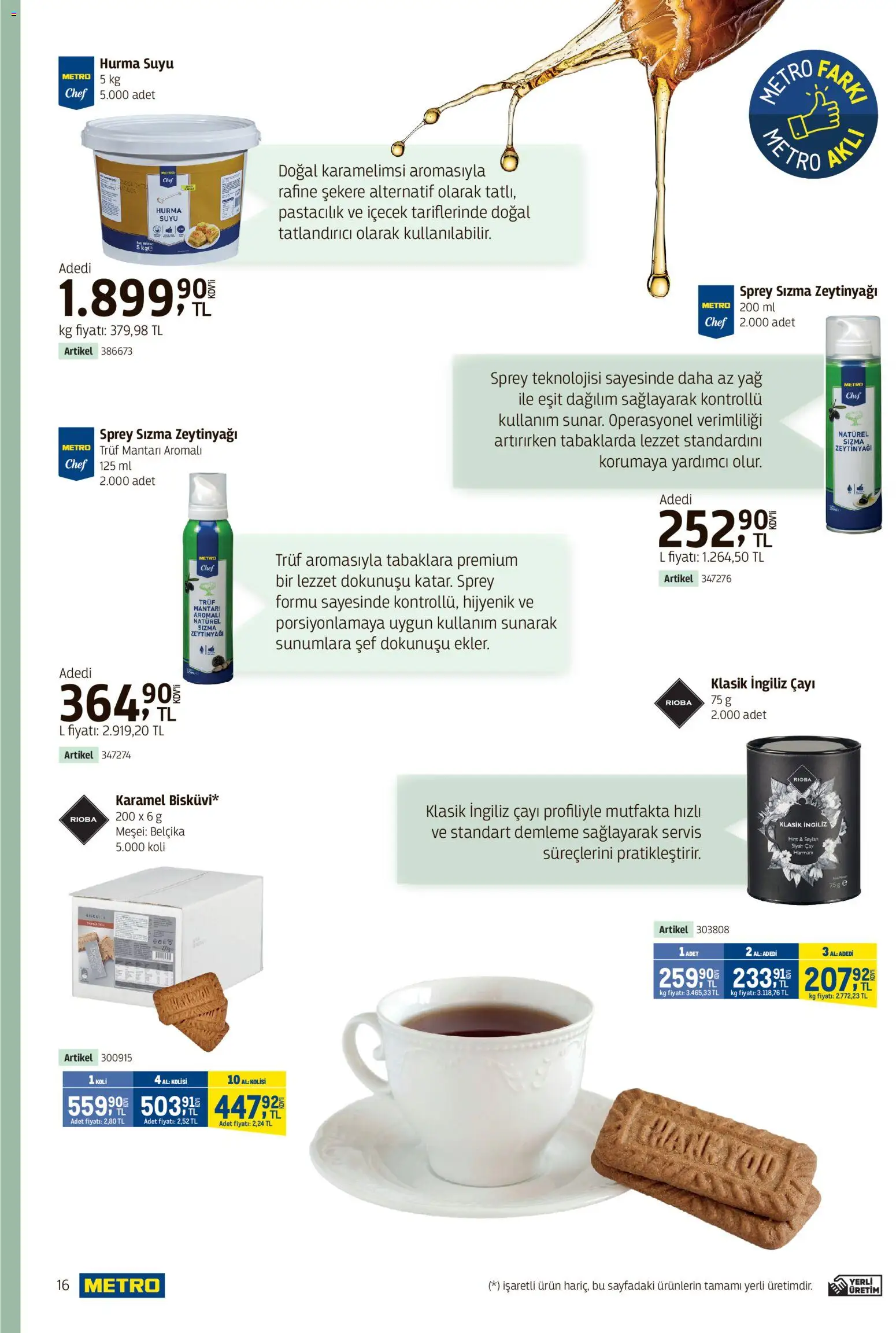 Metro - Kafeler & Pastaneler Kataloğu - 18.03.2026 tarihinden itibaren geçerlidir | Sayfa: 16 | Ürünler: Çay, Yağ, Hurma, Tatlandırıcı