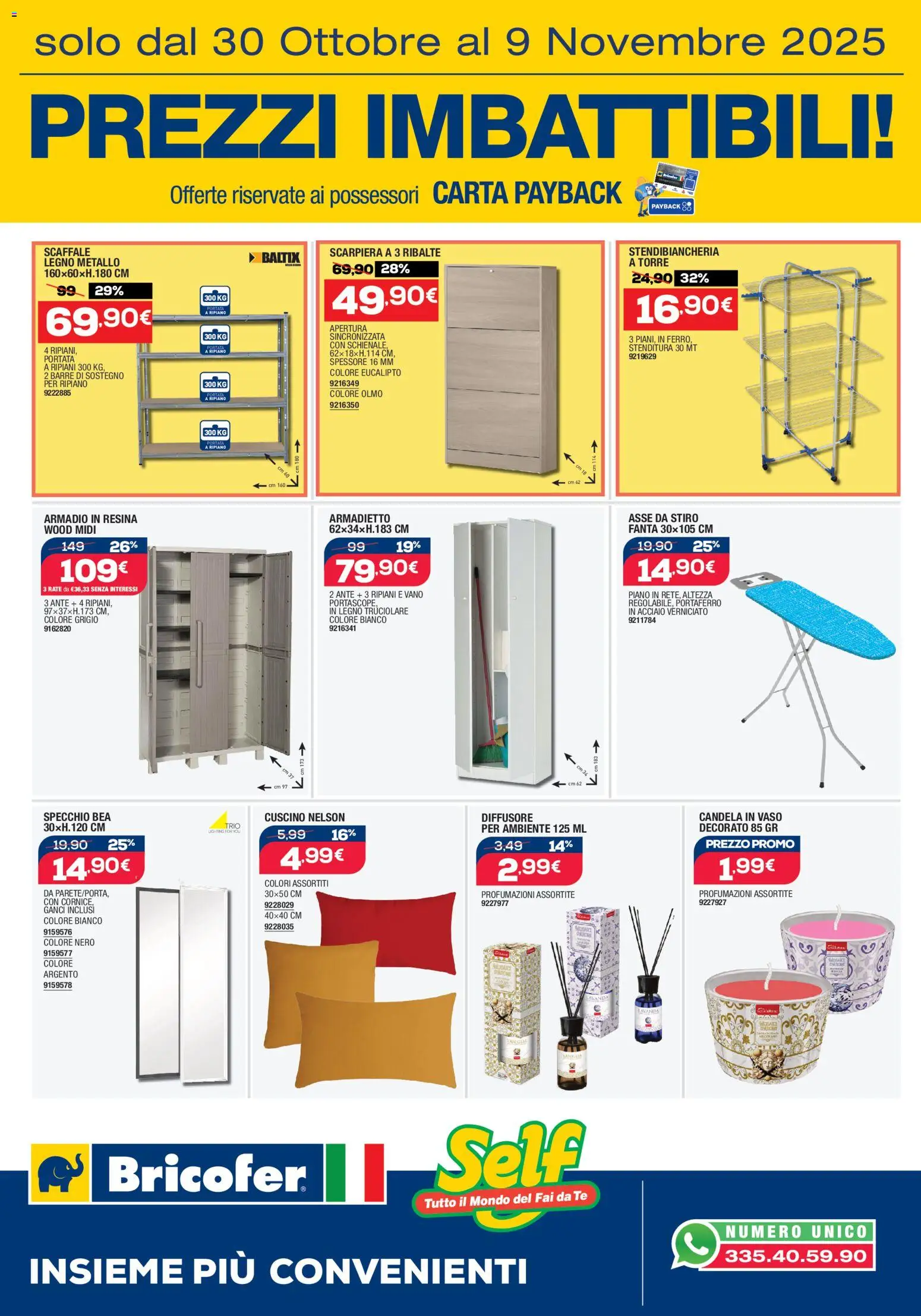 Volantino Bricofer del 30.10.2025 | Pagina: 4 | Prodotti: Scaffale, Armadietto, Specchio, Vaso